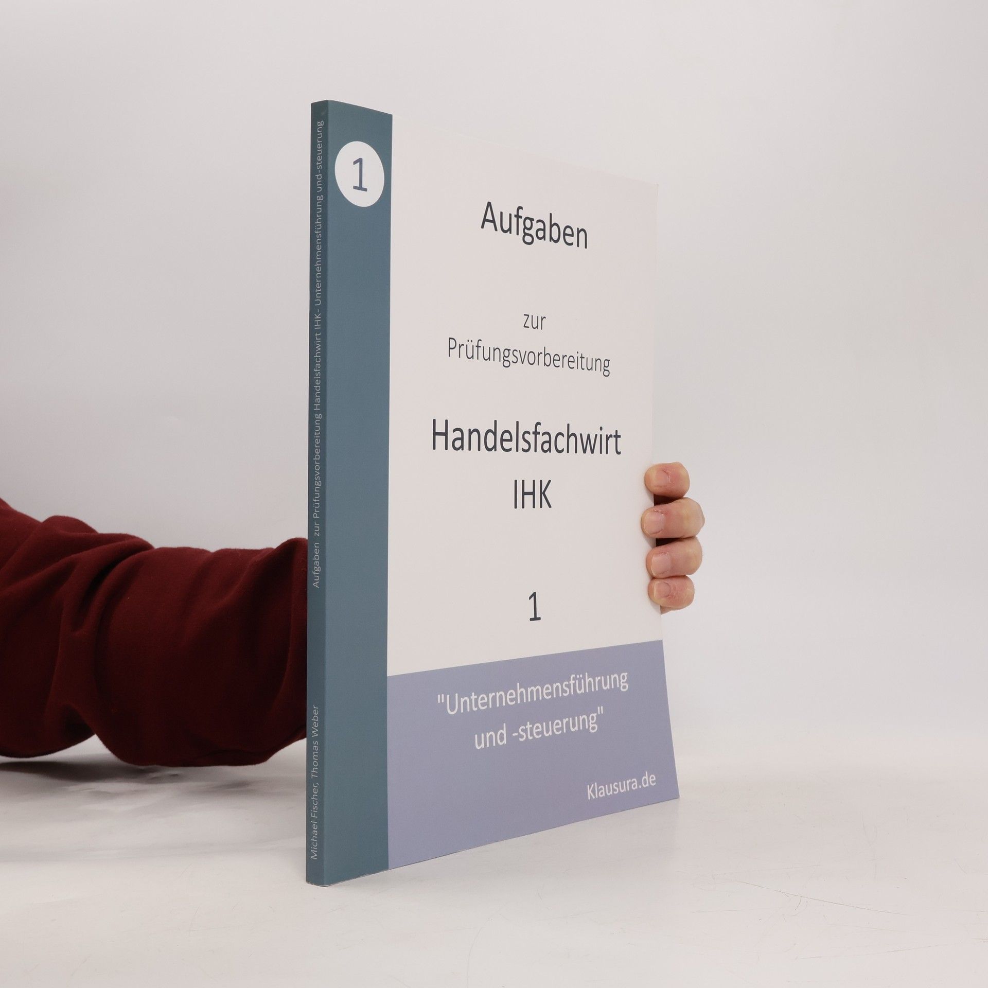 Michael Fischer Aufgaben zur Prüfungsvorbereitung geprüfte Handelsfachwirte IHK