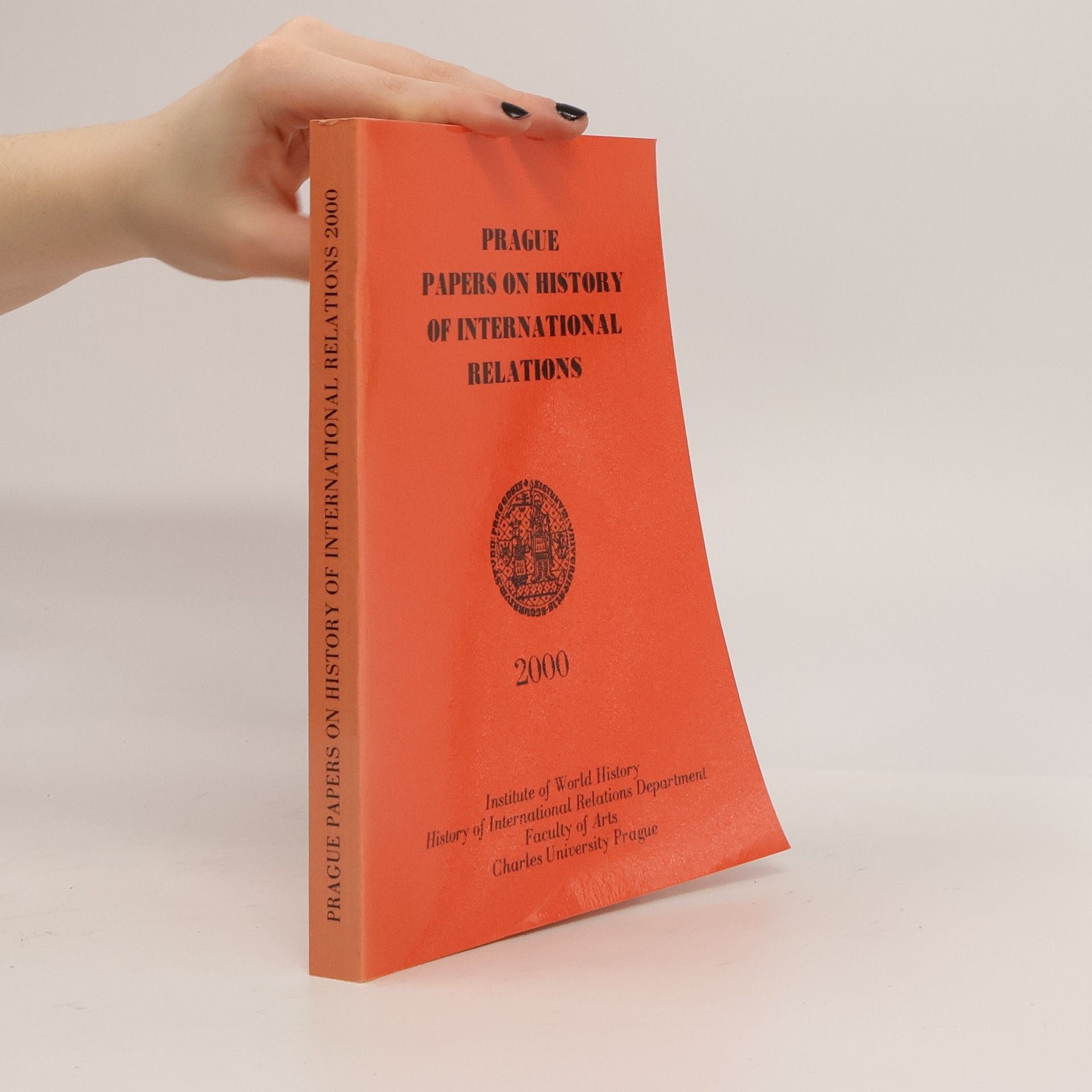 Prague Papers on History of International Relations. 2000