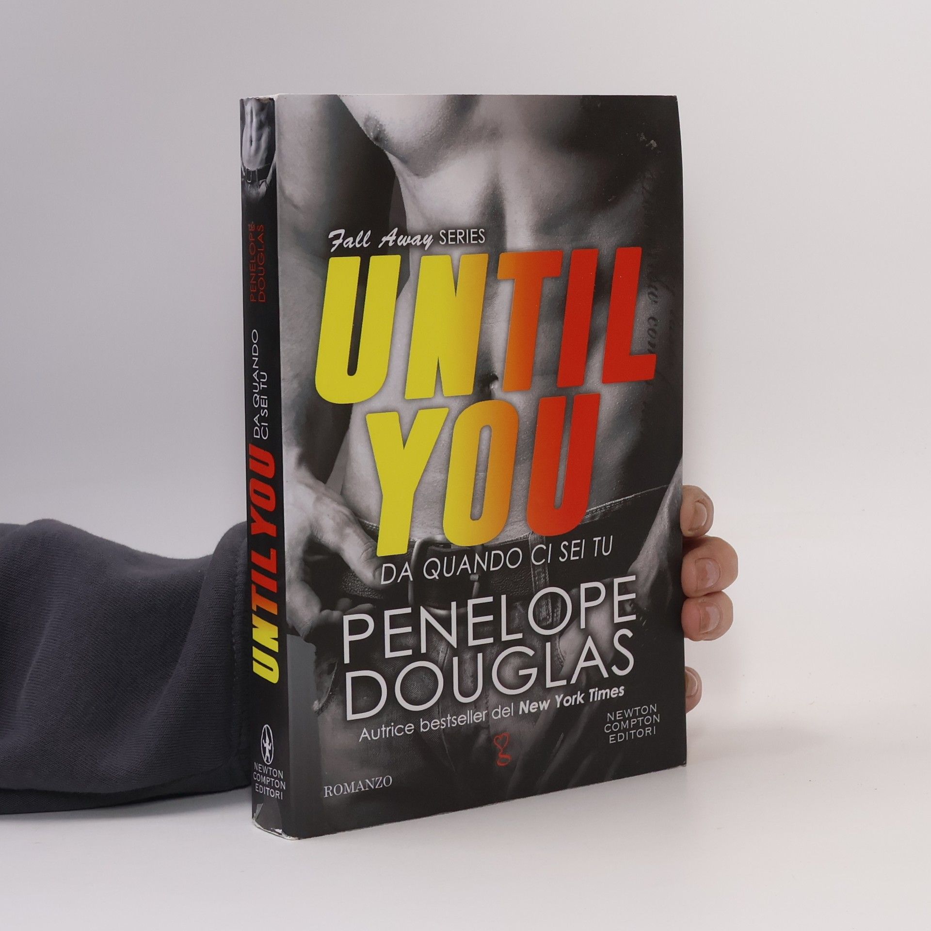 Penelope Douglas Fall Away Series: Until You. Da quando ci sei tu