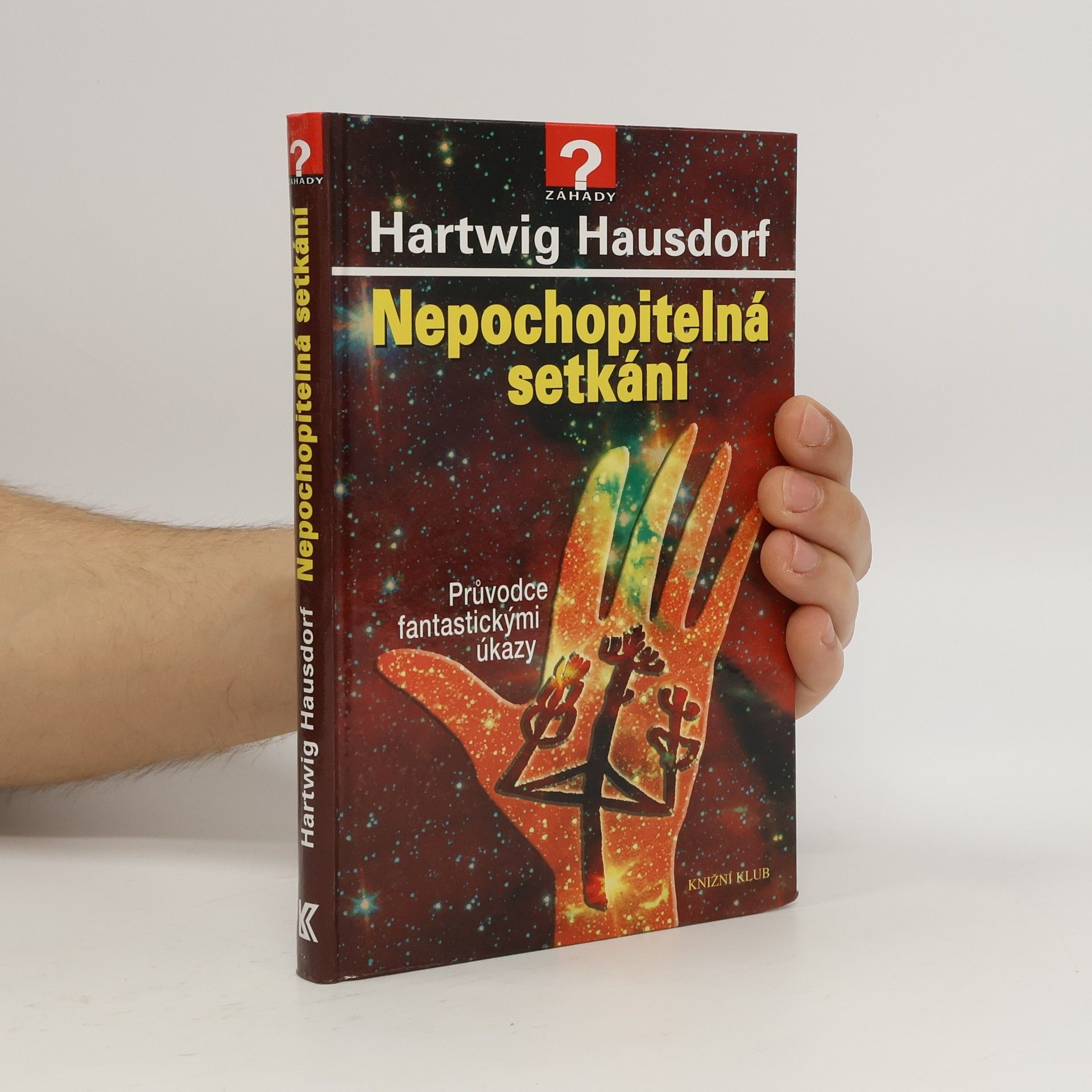 Hartwig Hausdorf Nepochopitelná setkání
