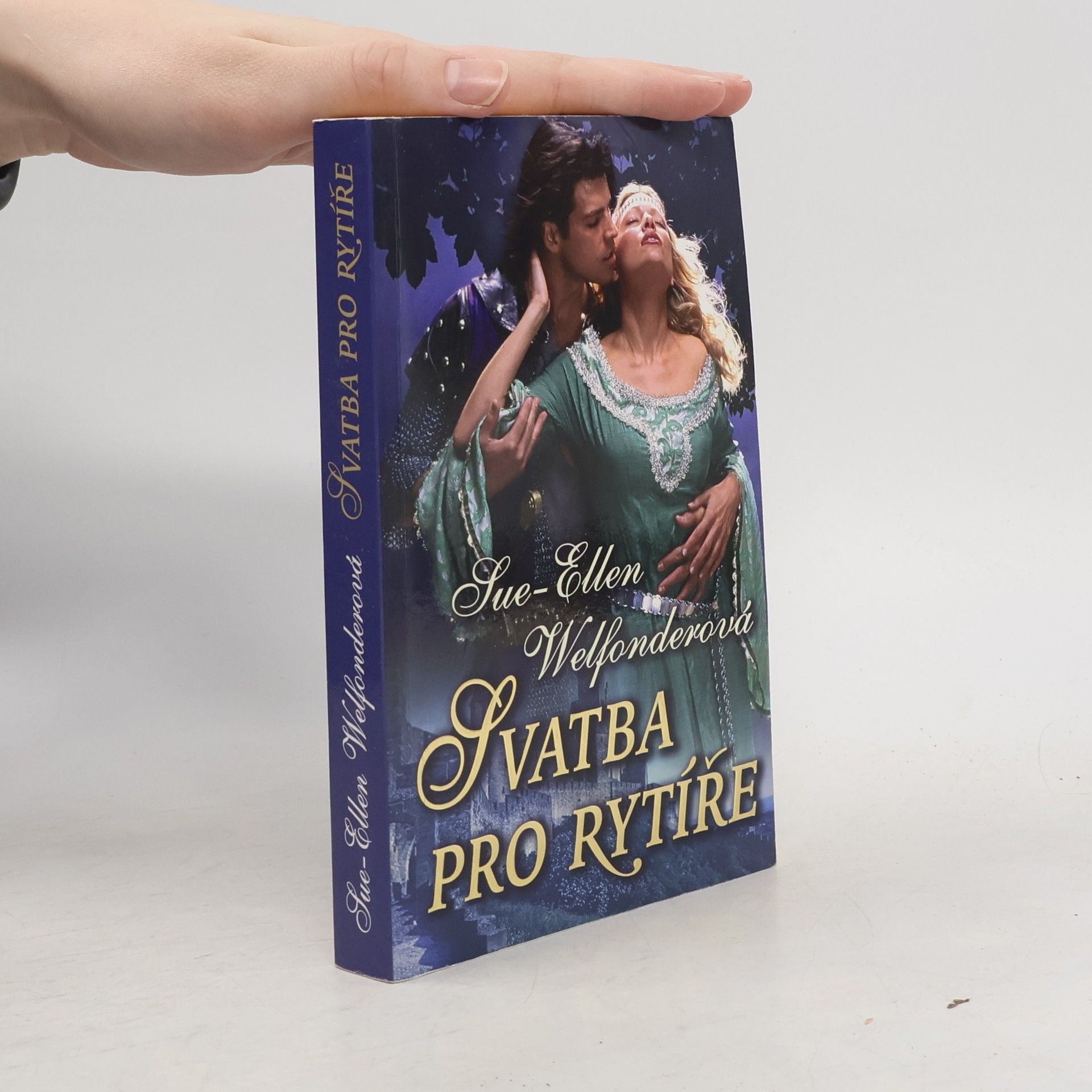 Sue-Ellen Welfonder Svatba pro rytíře