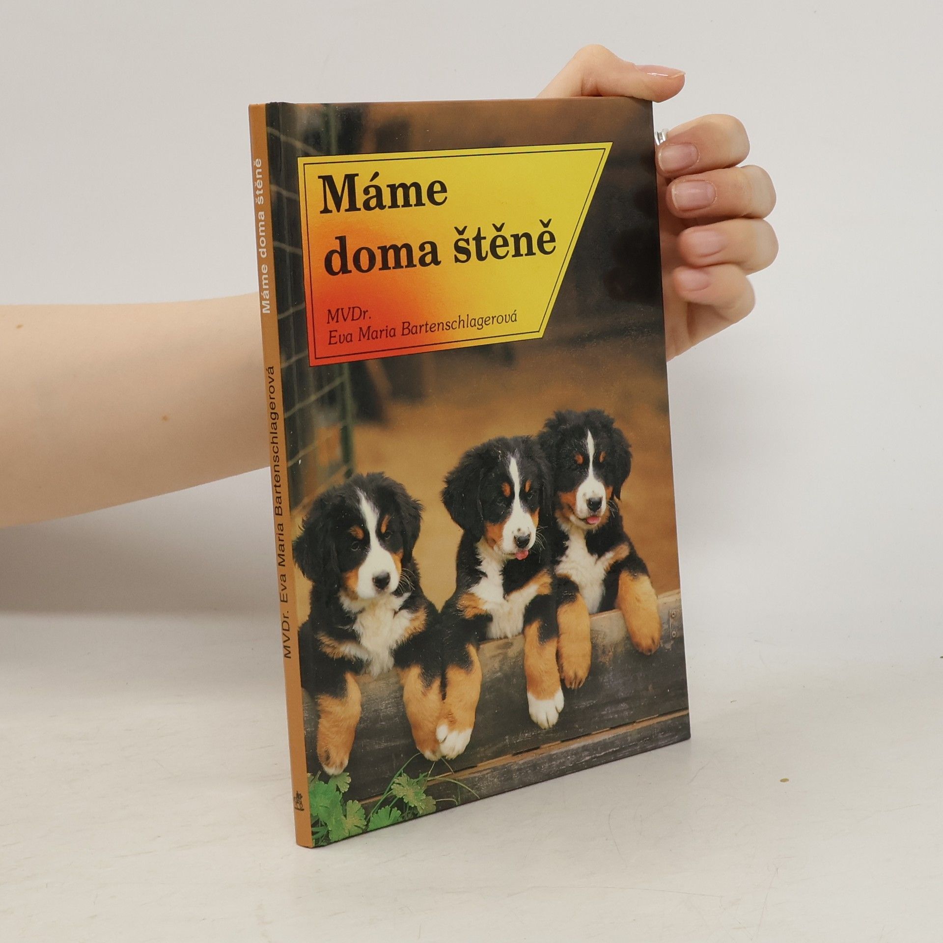 Eva Maria Bartenschlager Máme doma štěně
