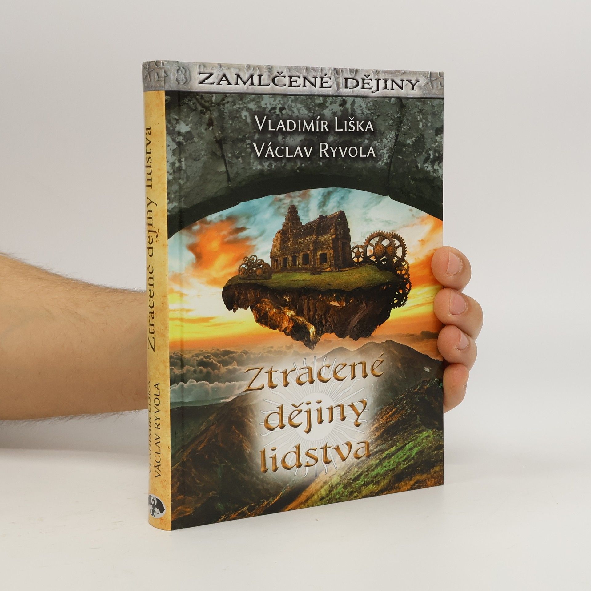 Vladimír Liška Ztracené dějiny lidstva