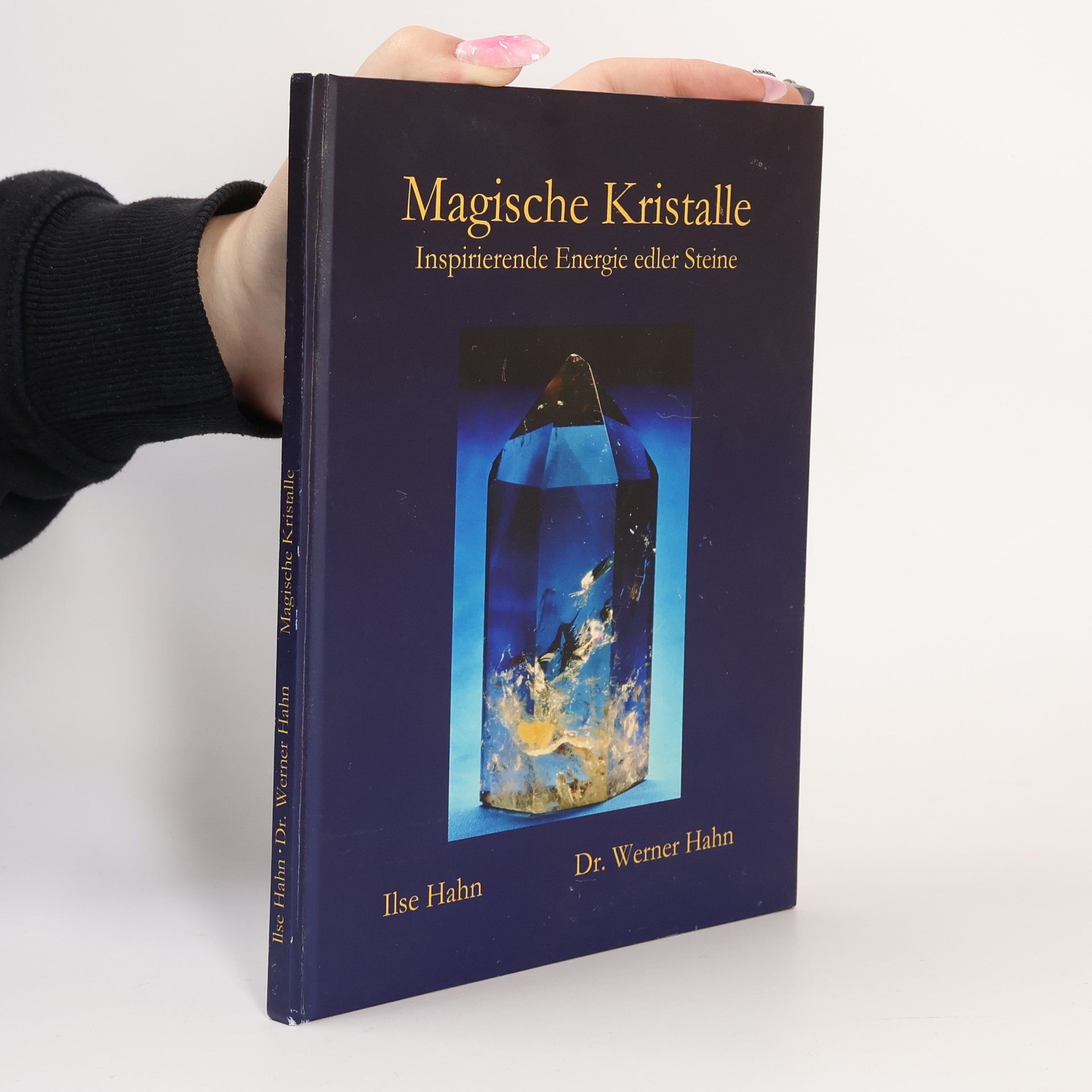 Ilse Hahn Magische Kristalle