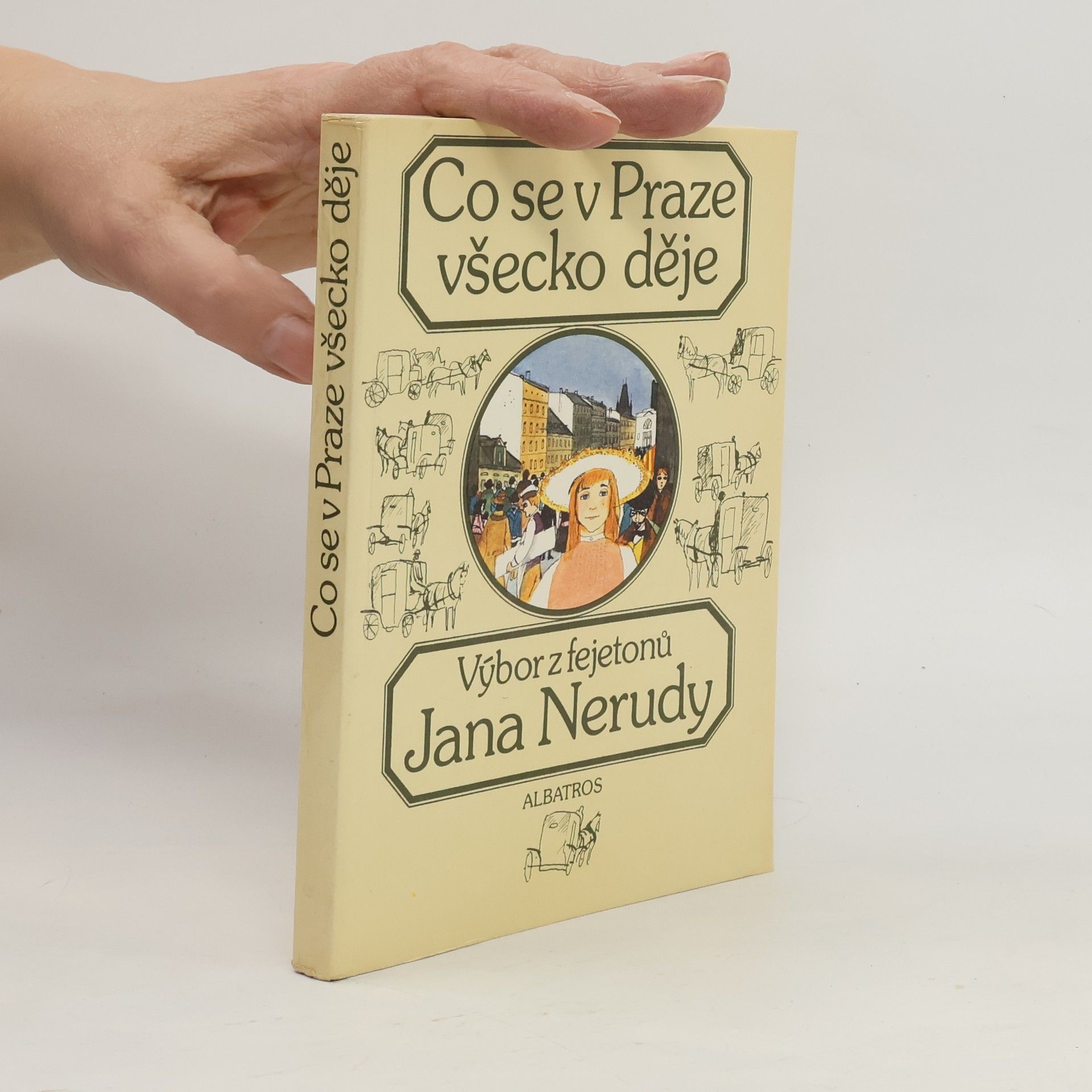 Jan Neruda Co se v Praze všecko děje