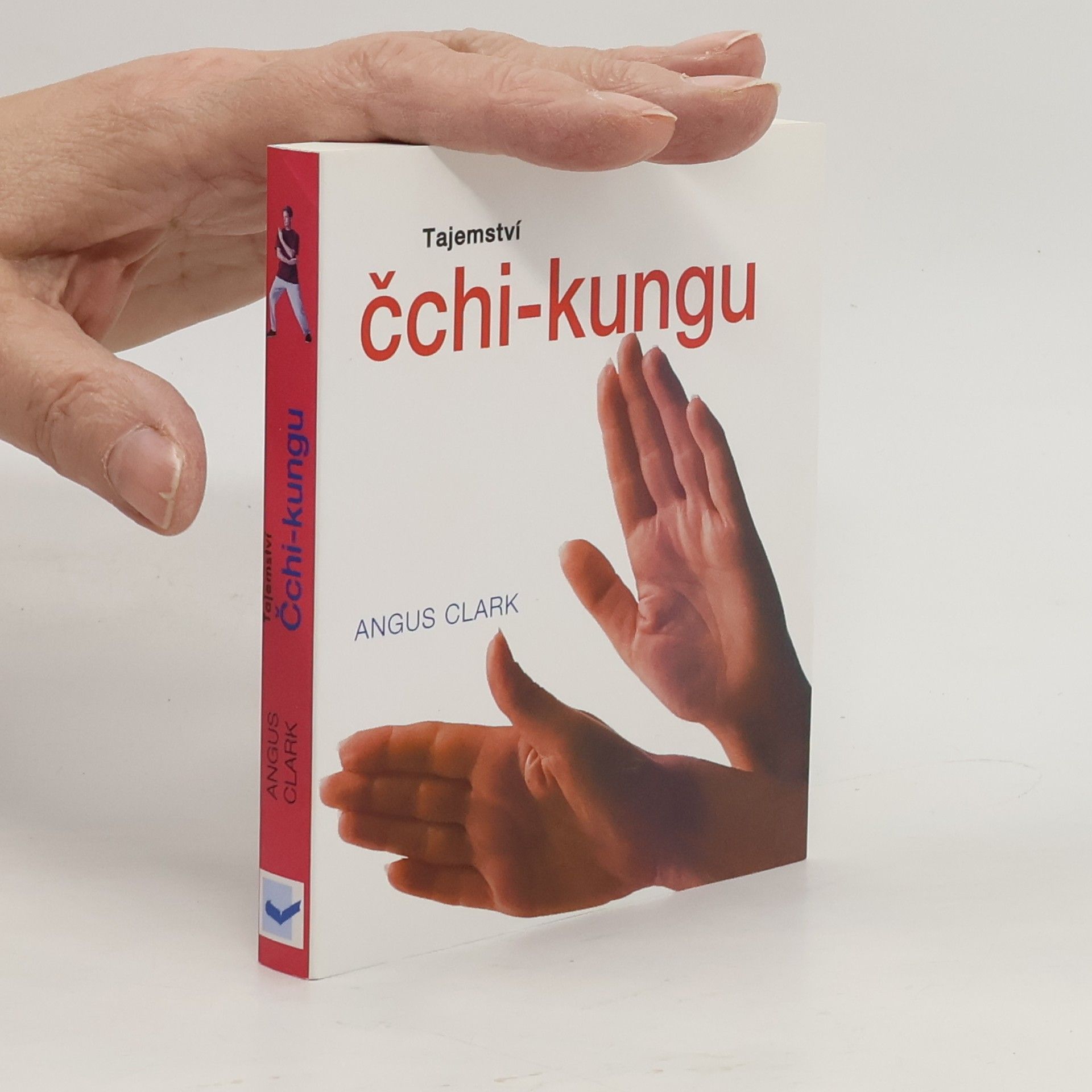 Angus Clark Tajemství čchi-kungu