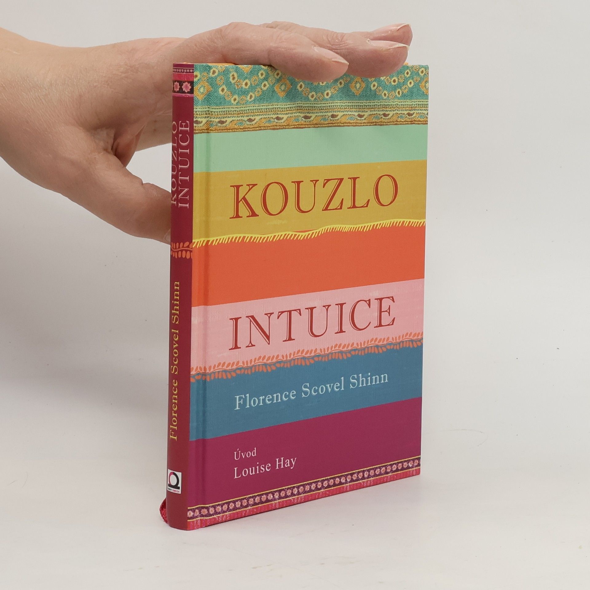 Florence Scovel Shinn Kouzlo intuice