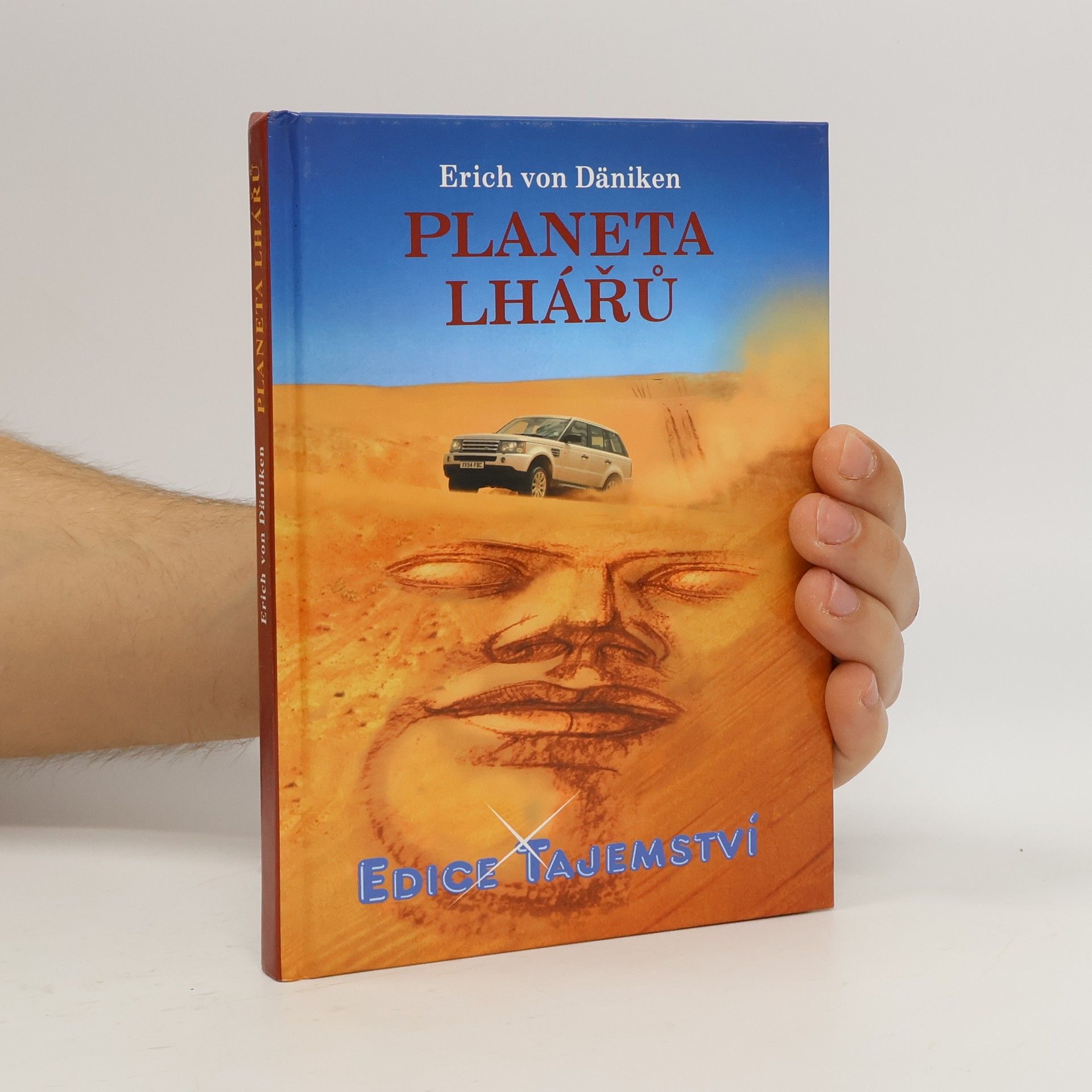 Erich von Däniken Planeta lhářů : zpráva o neuvěřitelném setkání