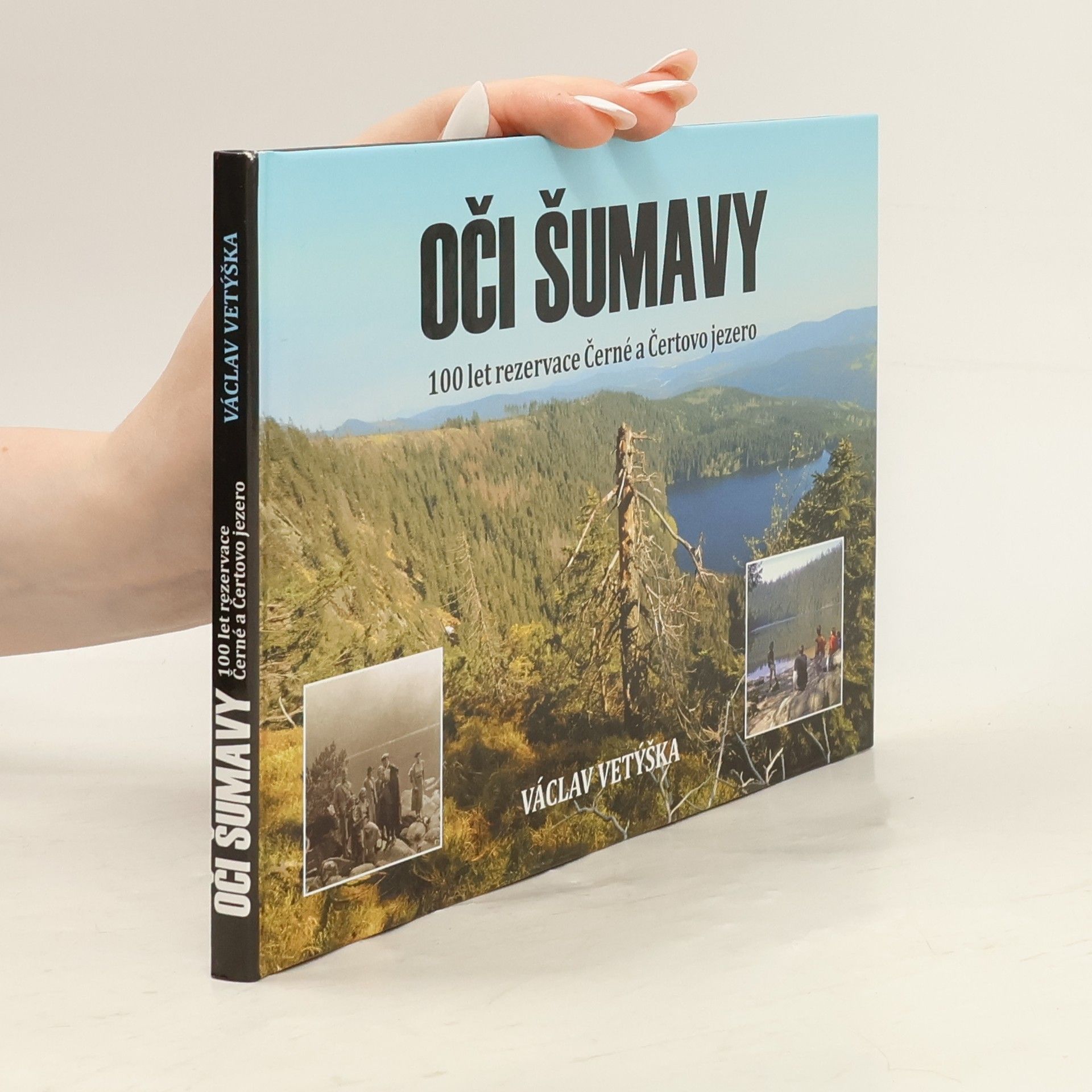 Václav Vetýška Oči Šumavy