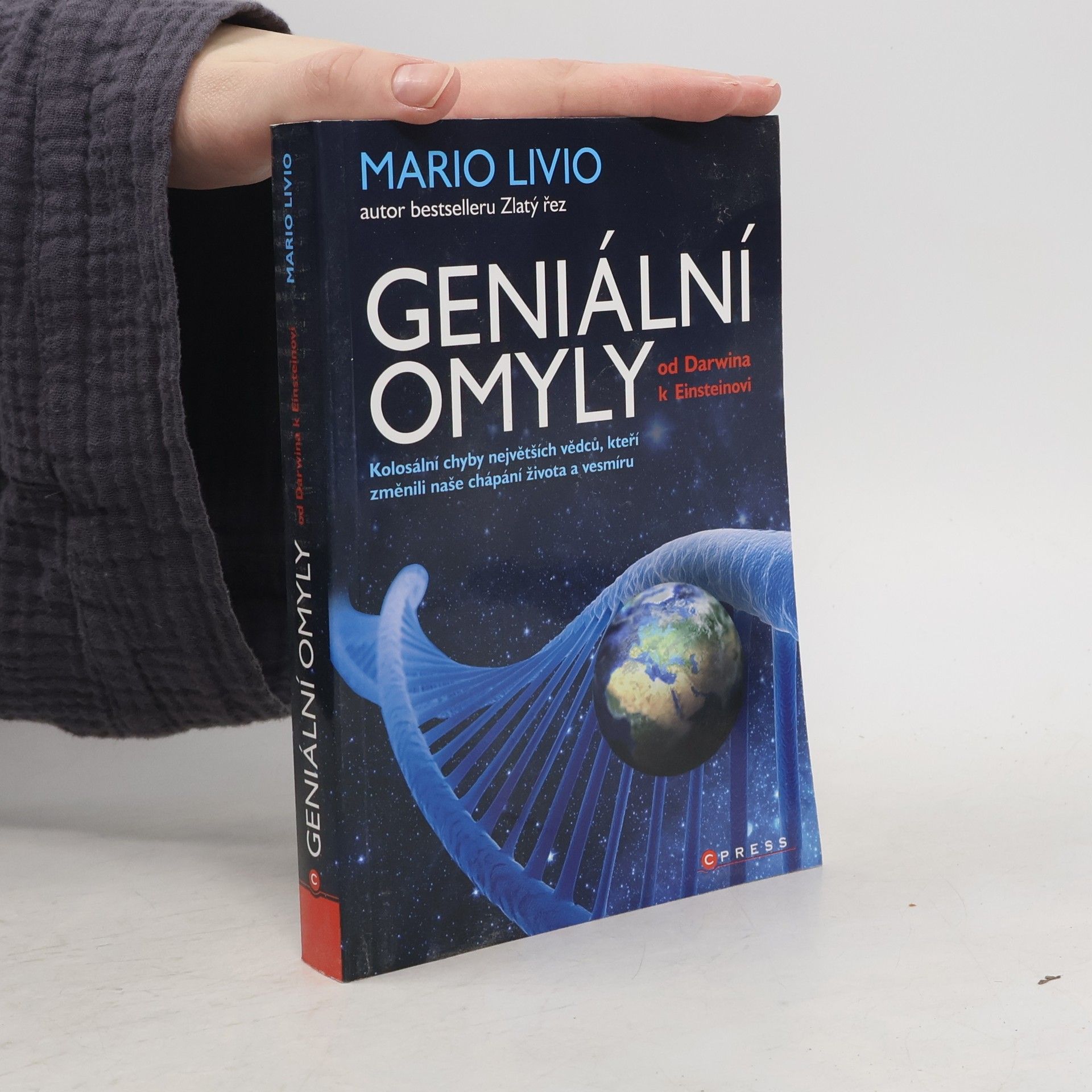 Mario Livio Geniální omyly. Od Darwina k Einsteinovi