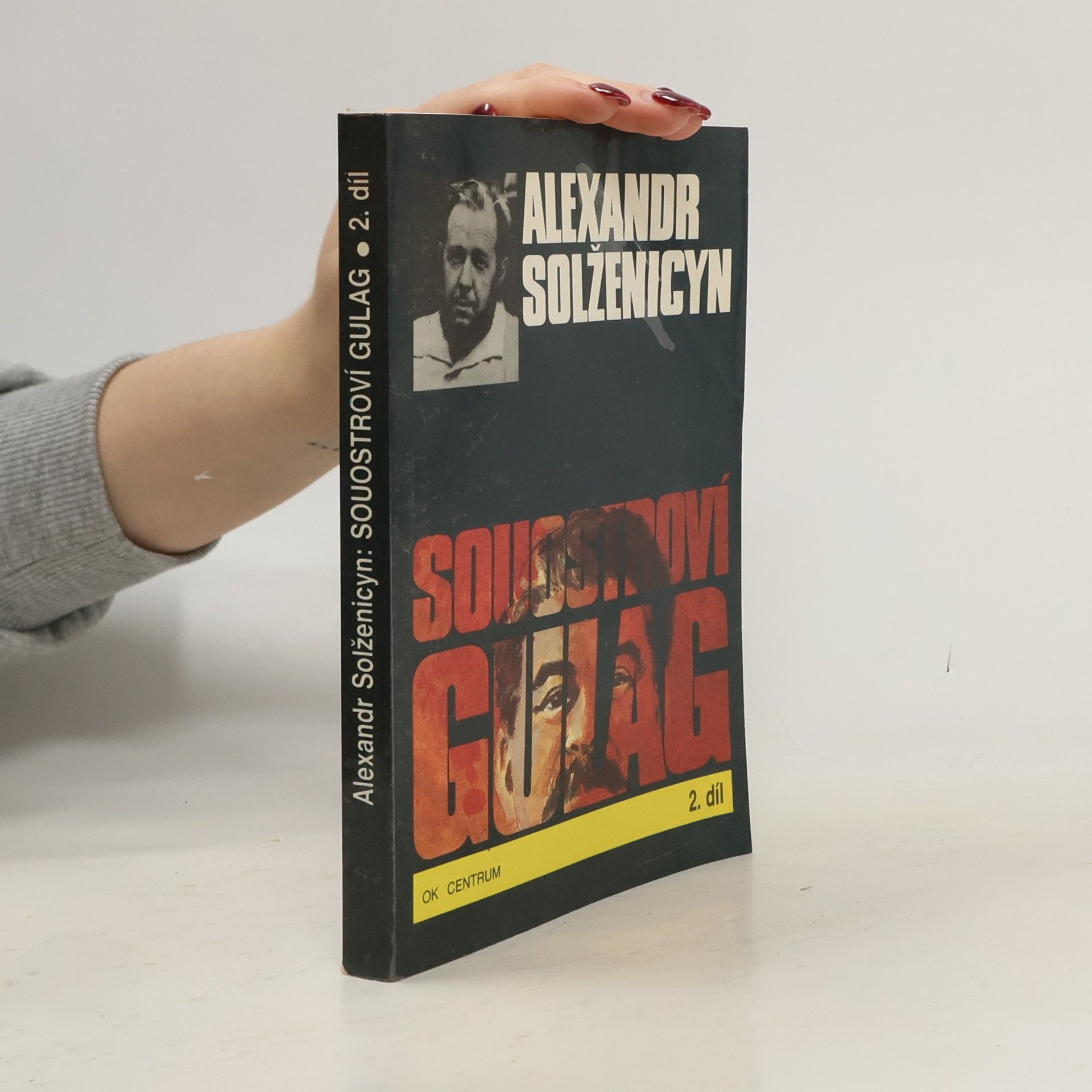 Aleksandr Isajevič Solženicyn Souostroví Gulag 2