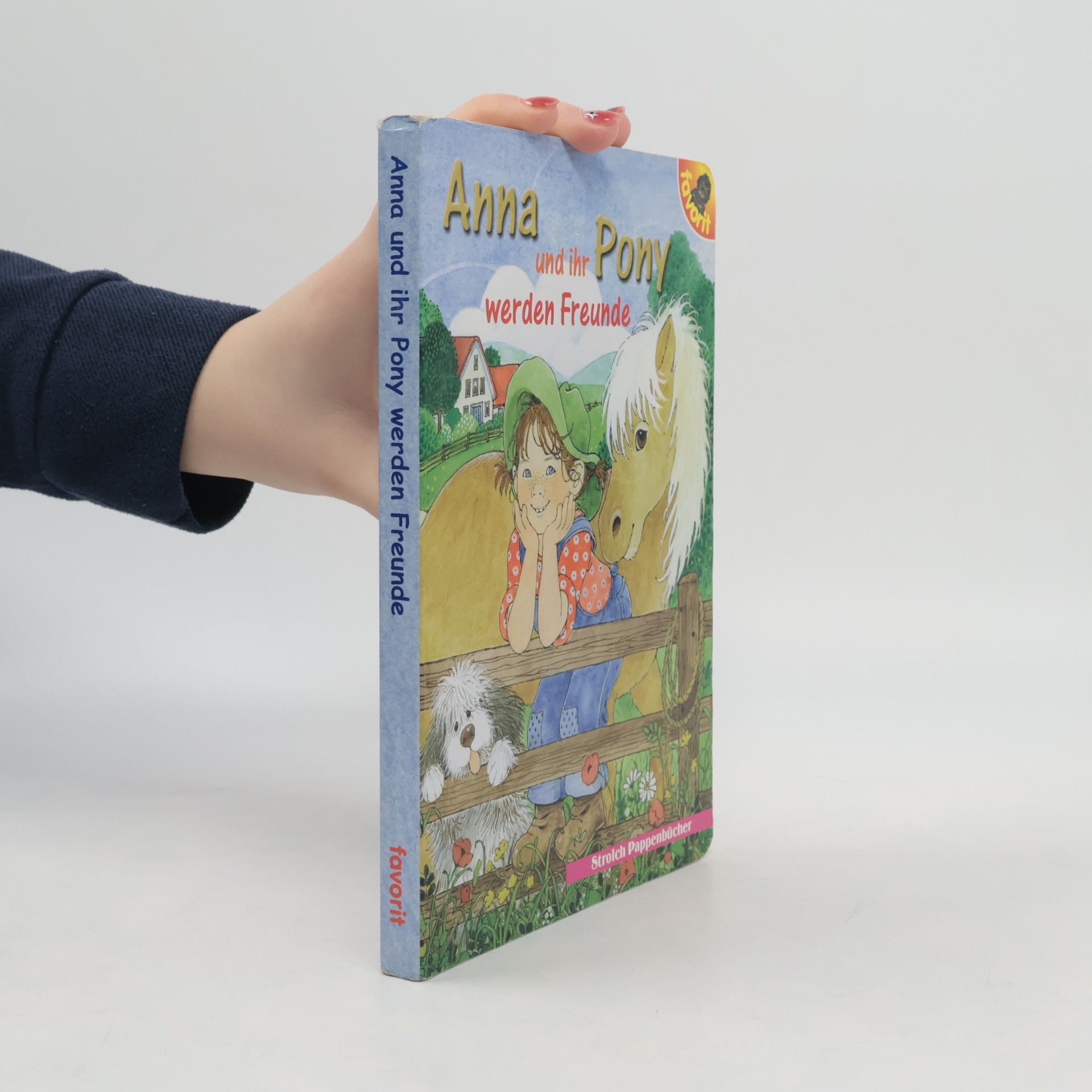 Anna und ihr Pony werden Freunde. Strolch Pappenbücher