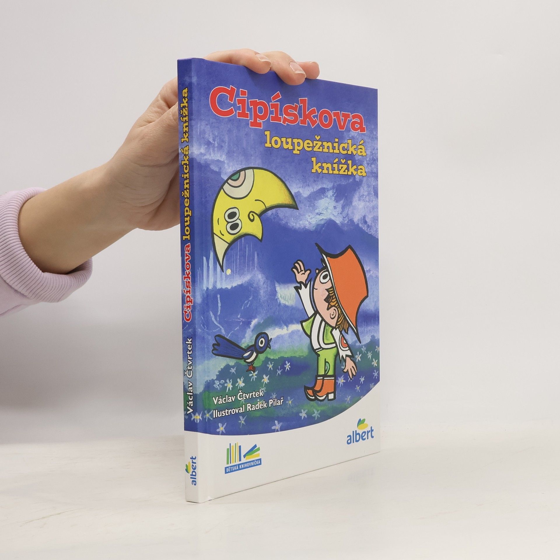 Václav Čtvrtek Cipískova loupežnická knížka