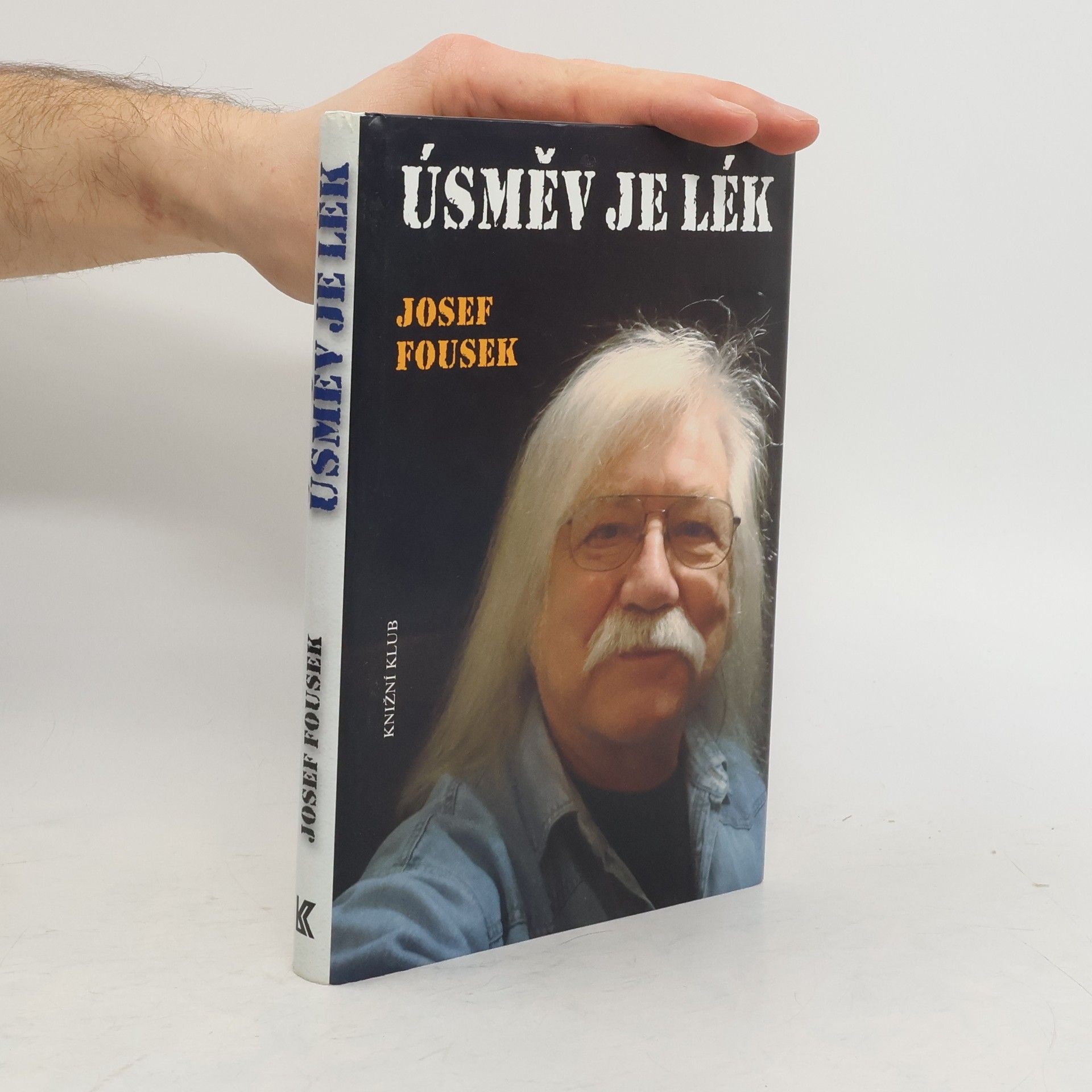 Josef Fousek Úsměv je lék: Příběhy, fejetony, texty, básně, satira