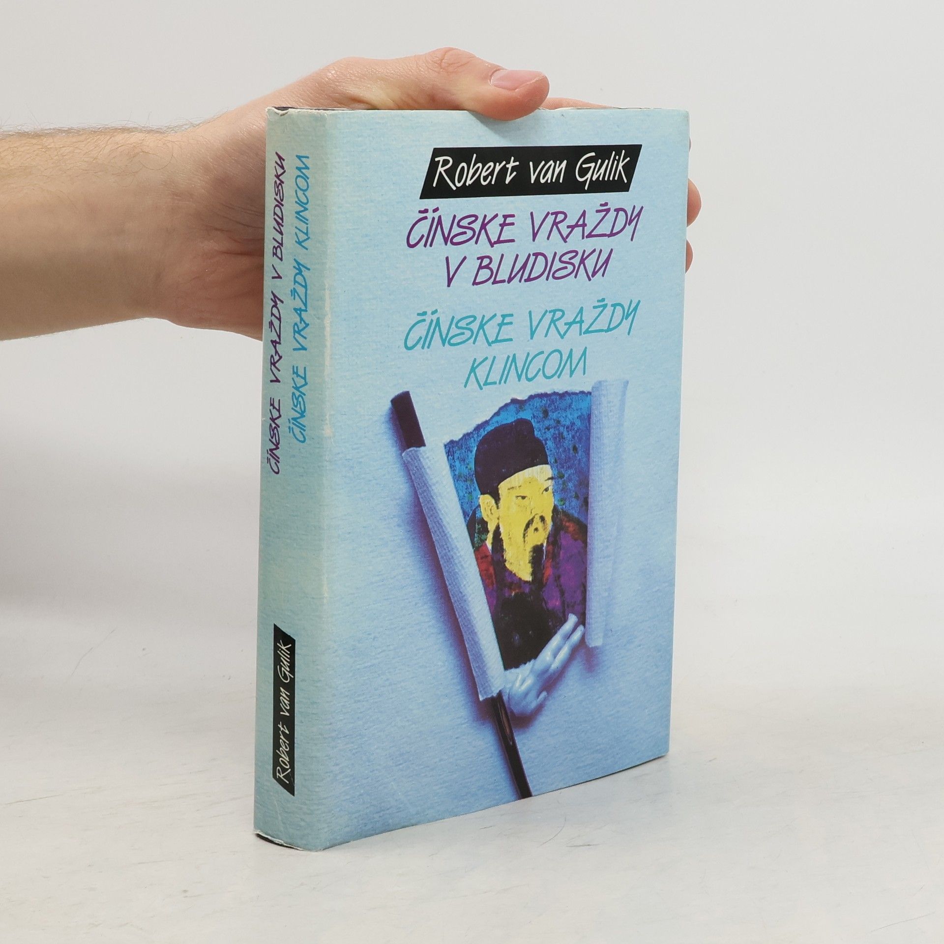 Robert van Gulik Čínske vraždy v bludisku / Čínske vraždy klincom