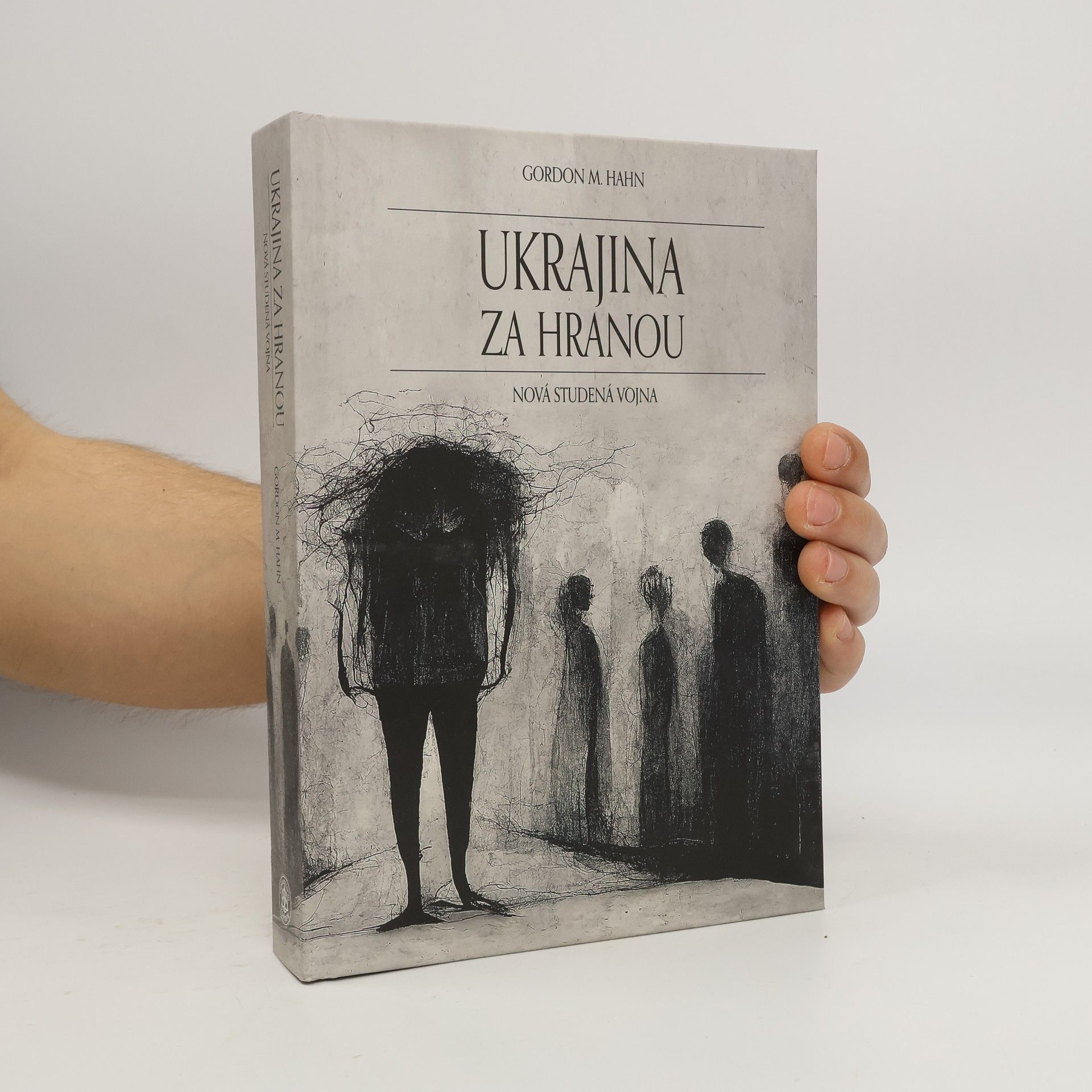 Gordon M. Hahn Ukrajina za hranou (Nová studená vojna)