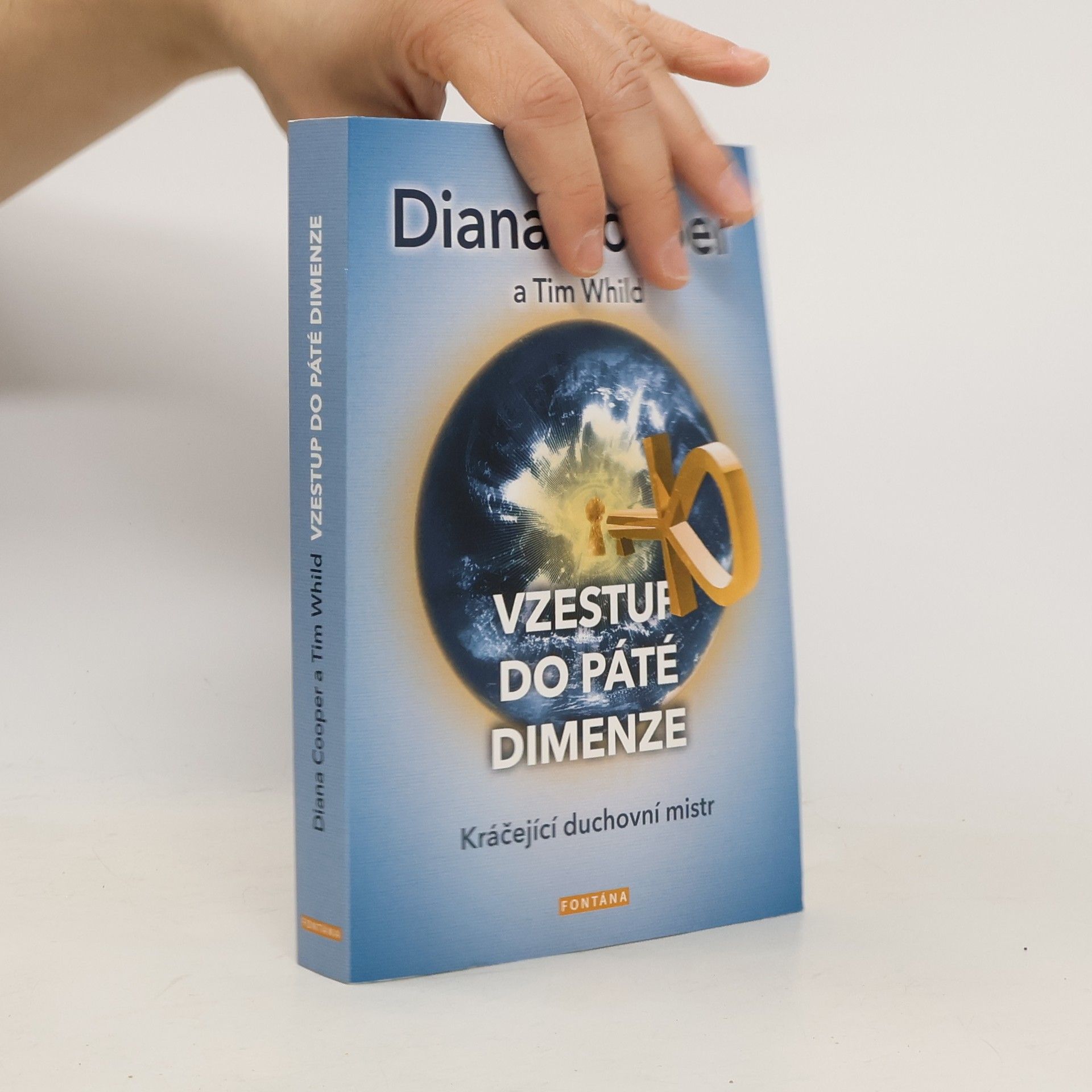 Diana Cooper Vzestup do páté dimenze: Kráčející duchovní mistr