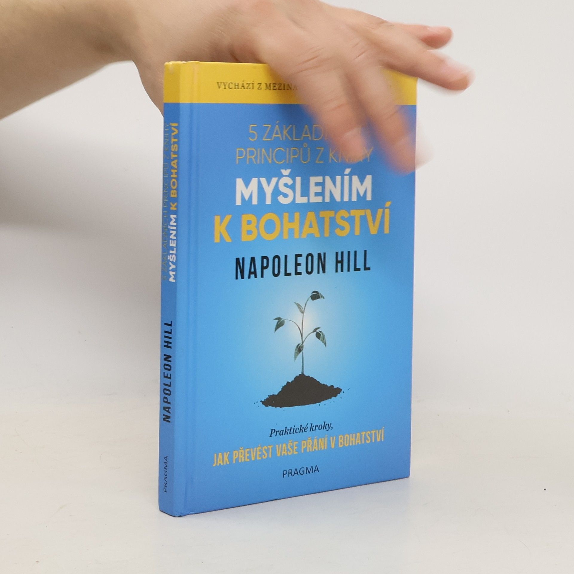 Napoleon Hill 5 základních principů z knihy Myšlením k bohatství