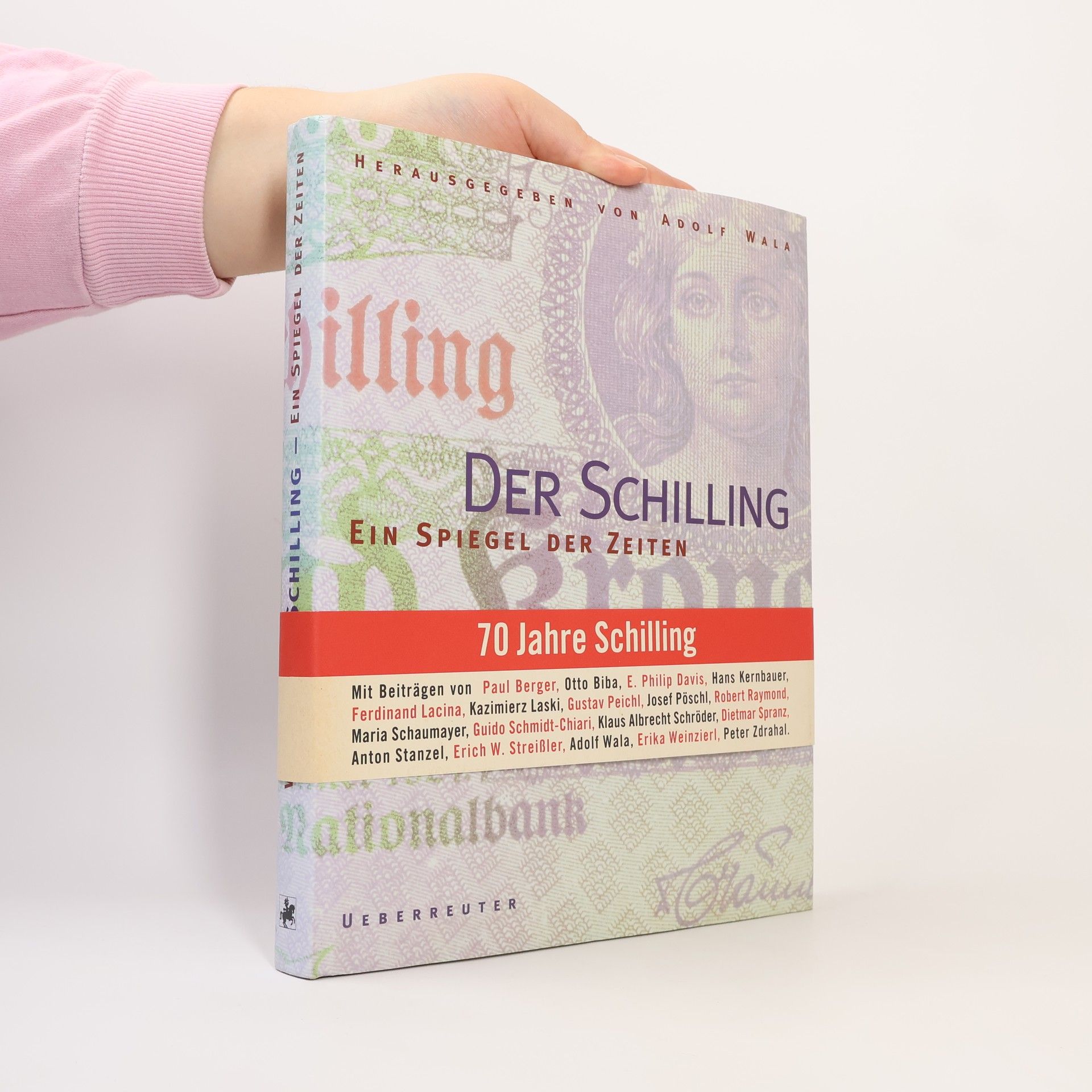 Adolf Wala Der Schilling: Ein Spiegel Der Zeiten