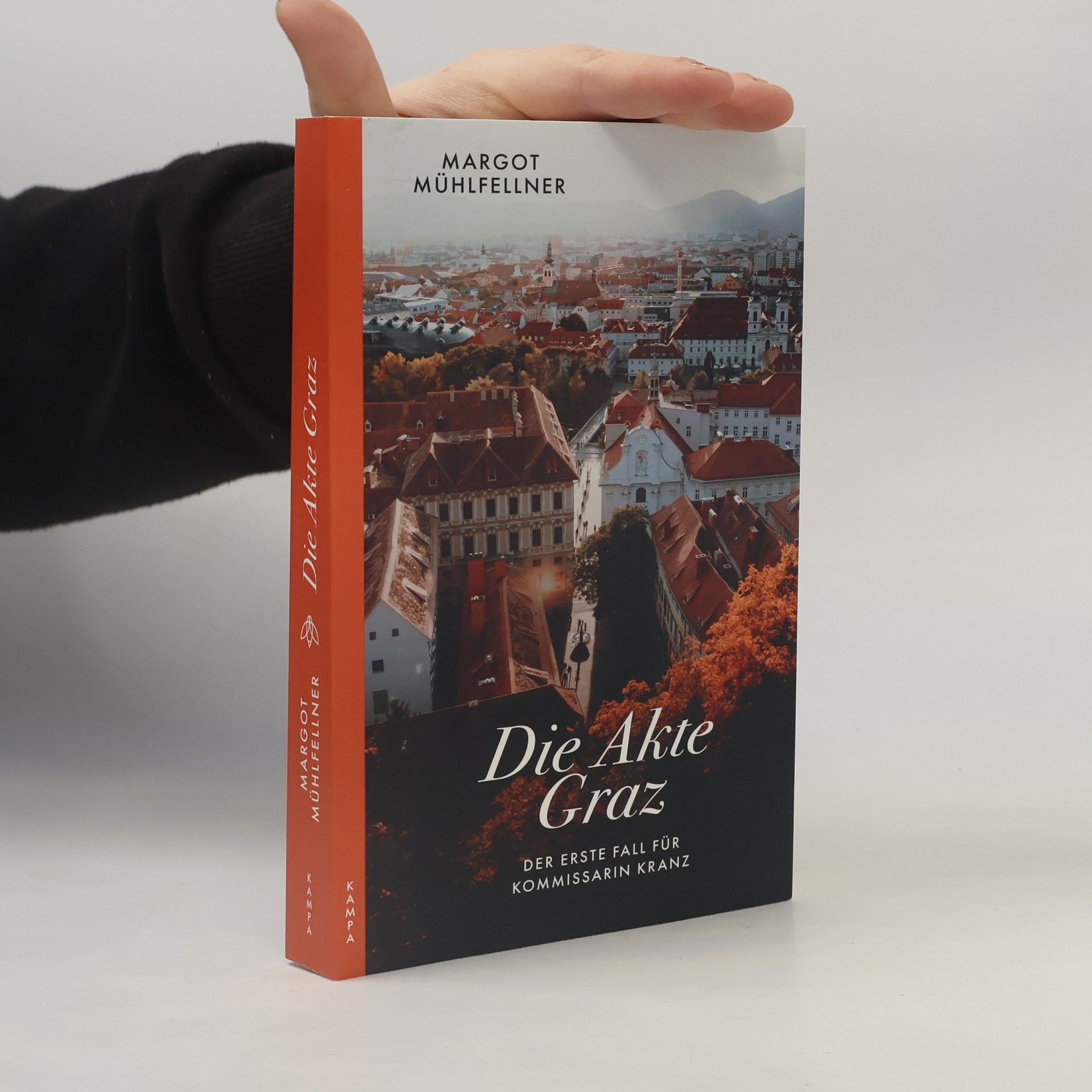 Margot Mühlfellner Die Akte Graz. Der erste Fall für Kommissarin Kranz
