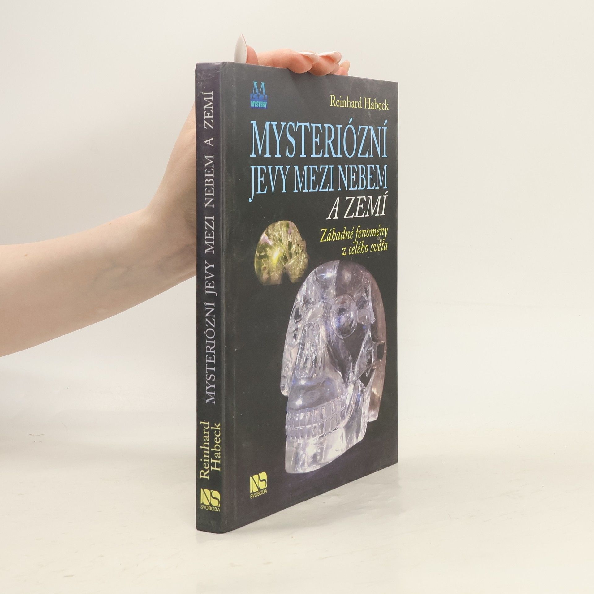 Reinhard Habeck Mysteriózní jevy mezi nebem a zemí