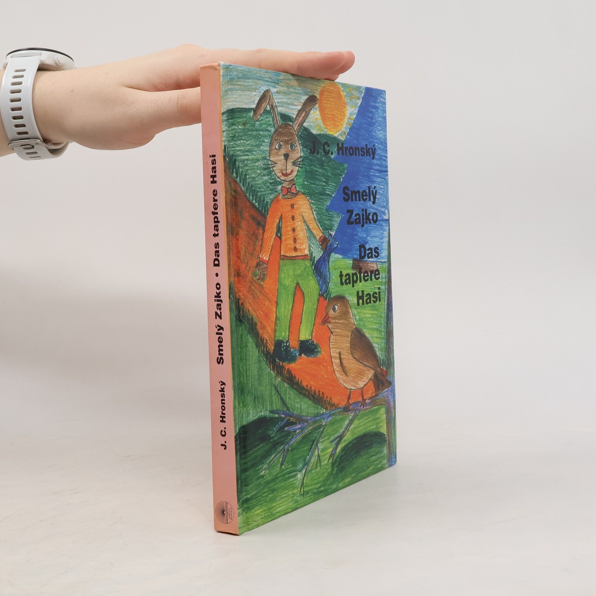 Jozef Cíger-Hronský Smelý Zajko/Das tapfere Hasi
