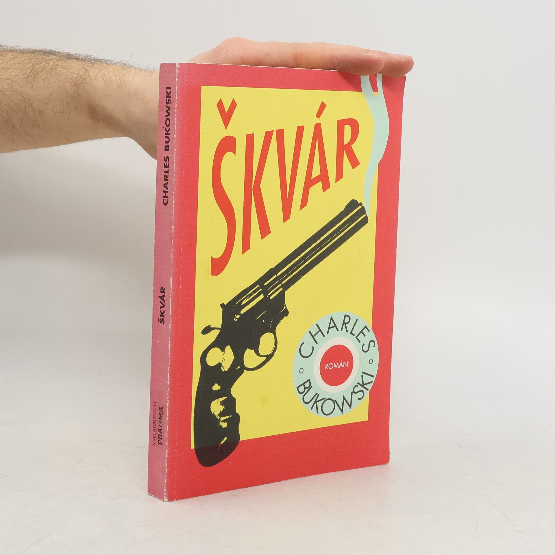 Charles Bukowski Škvár