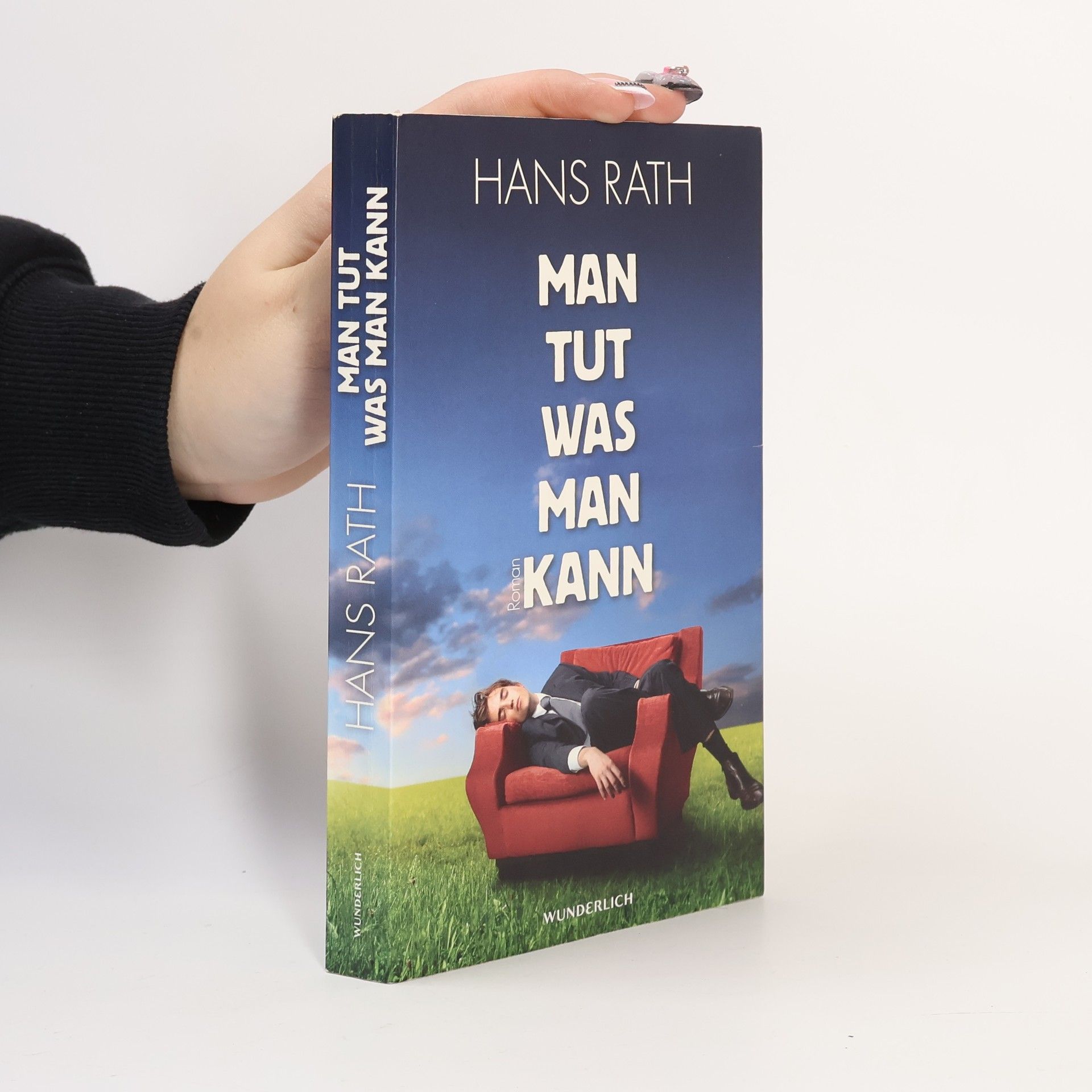 Hans Rath Man tut, was man kann