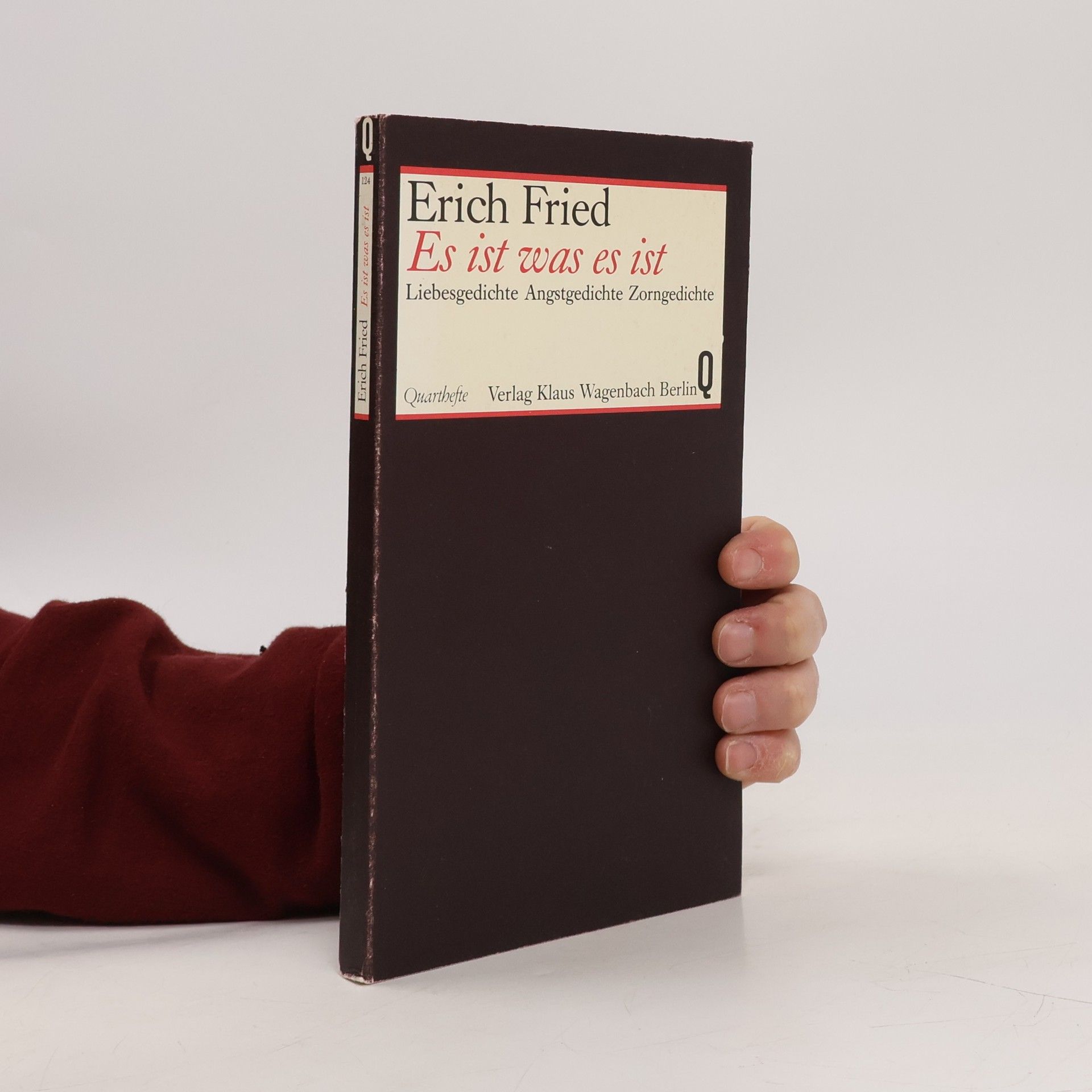 Erich Fried Es ist was es ist