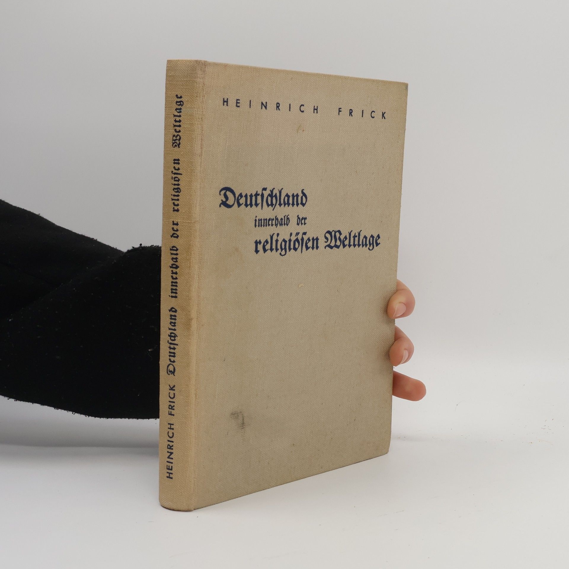 Heinrich Frick Deutschland innerhalb der religiösen Weltlage