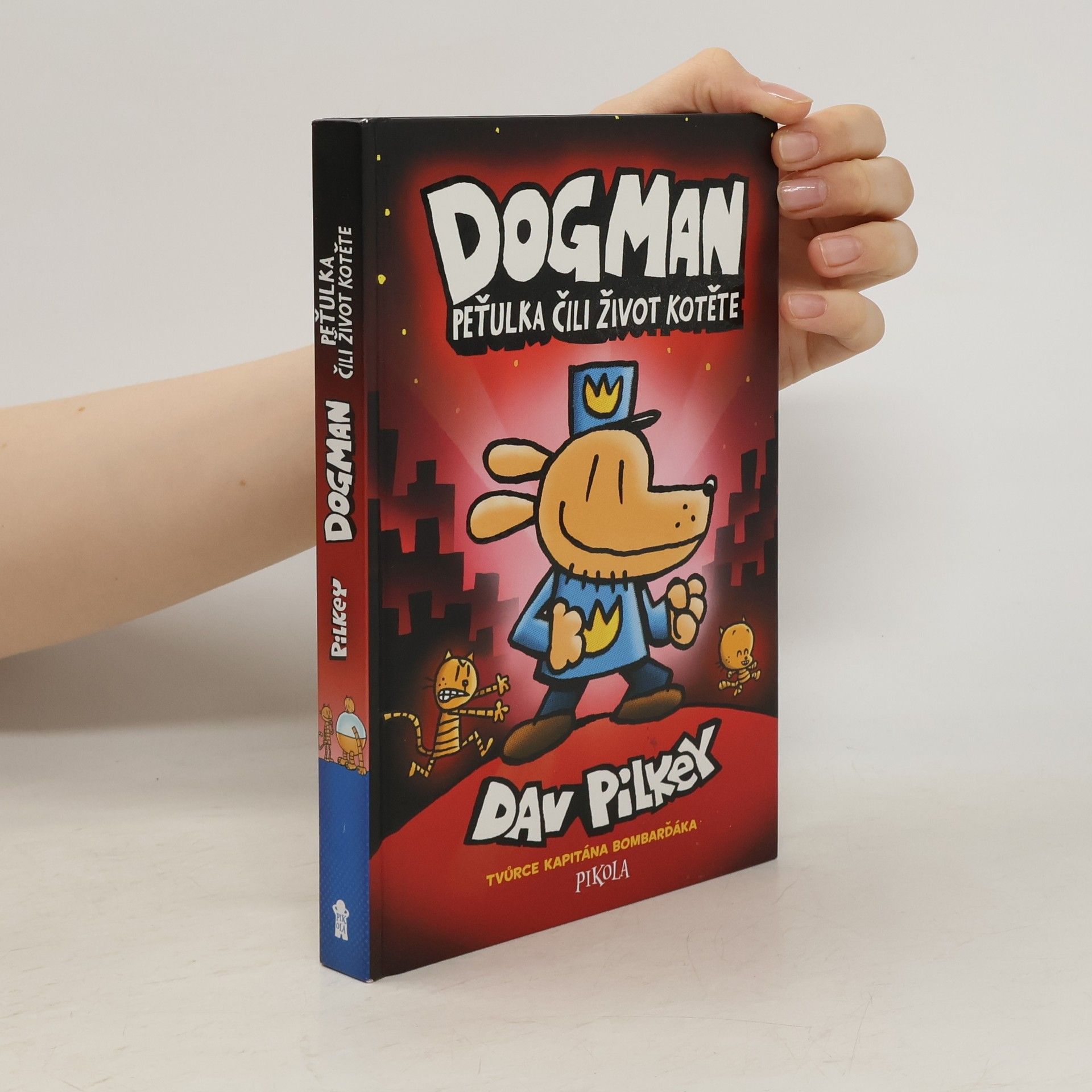 Dogman. Peťulka, čili, život kotěte
