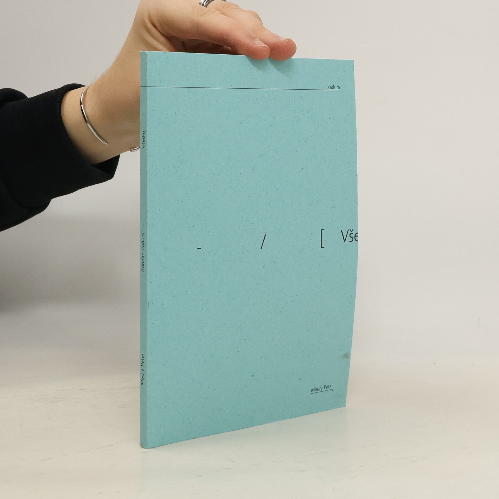 Bohdan Zadura Všetko