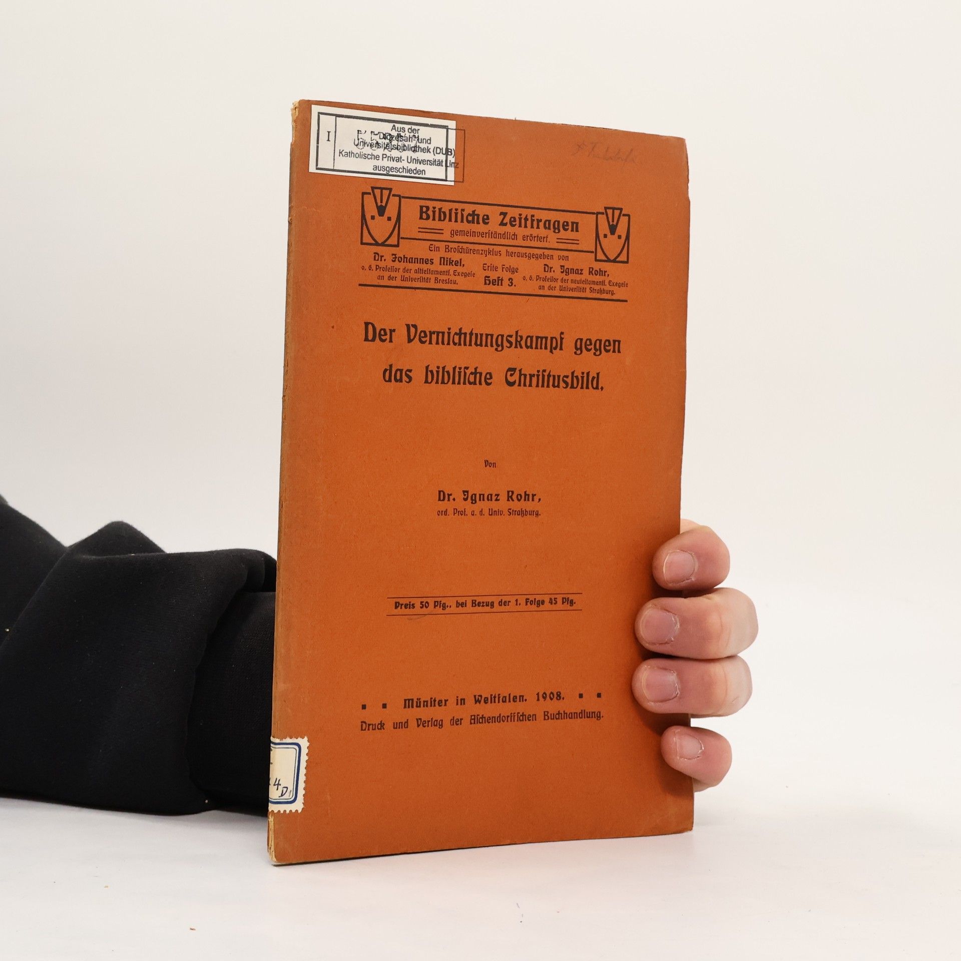 Ignaz Rohr Vernichtungskampf Gegen Das Biblische Christusbild