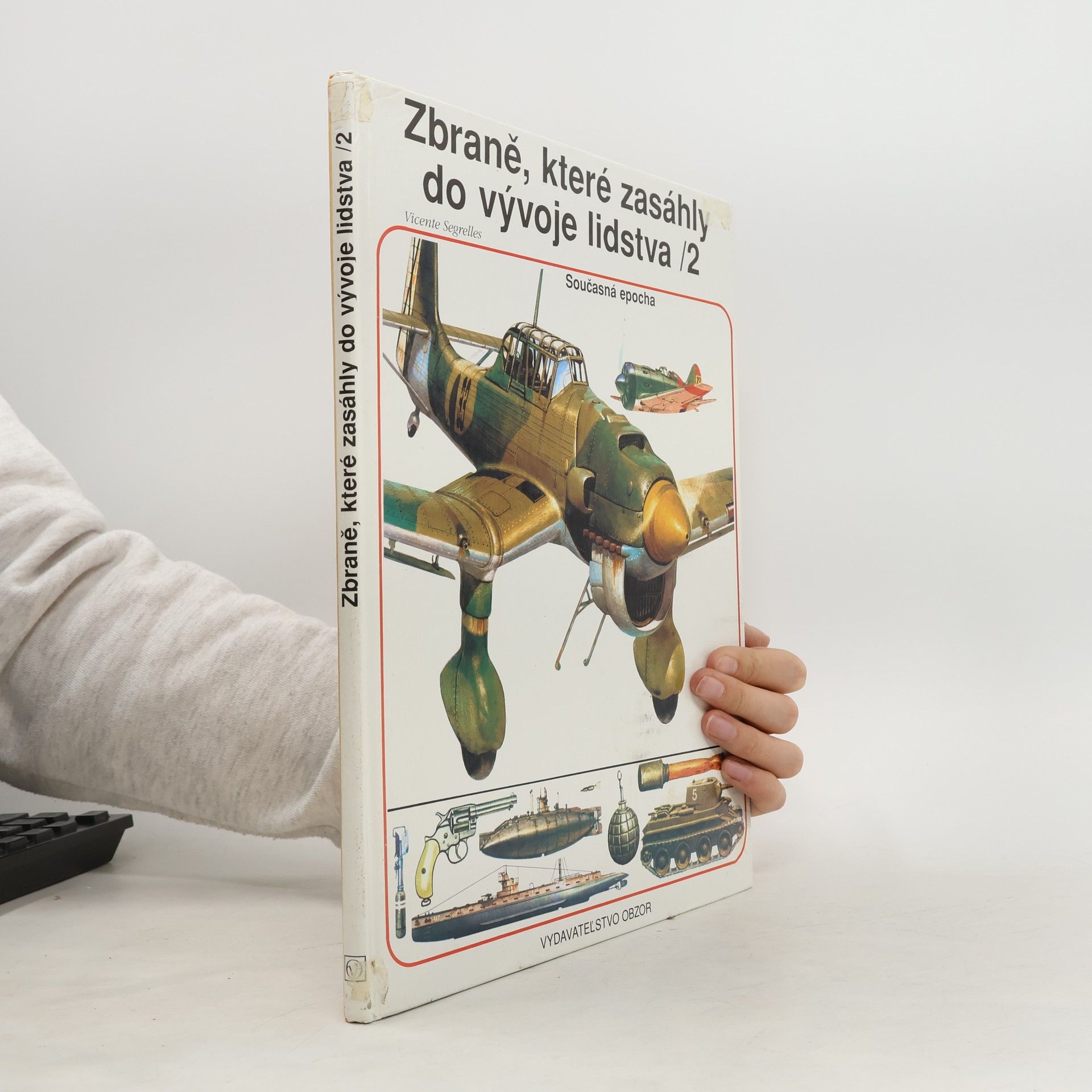 Vicente Segrelles Zbraně, které zasáhly do vývoje lidstva 2