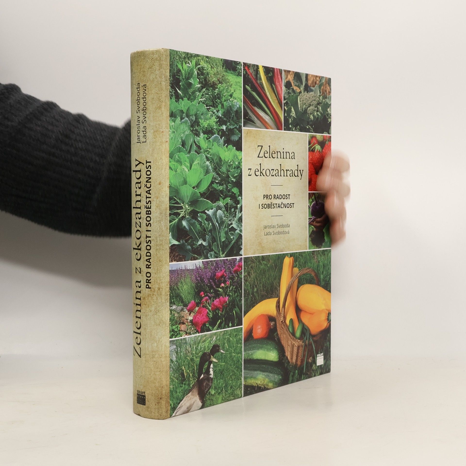 Jaroslav Svoboda Zelenina z ekozahrady pro radost i soběstačnost