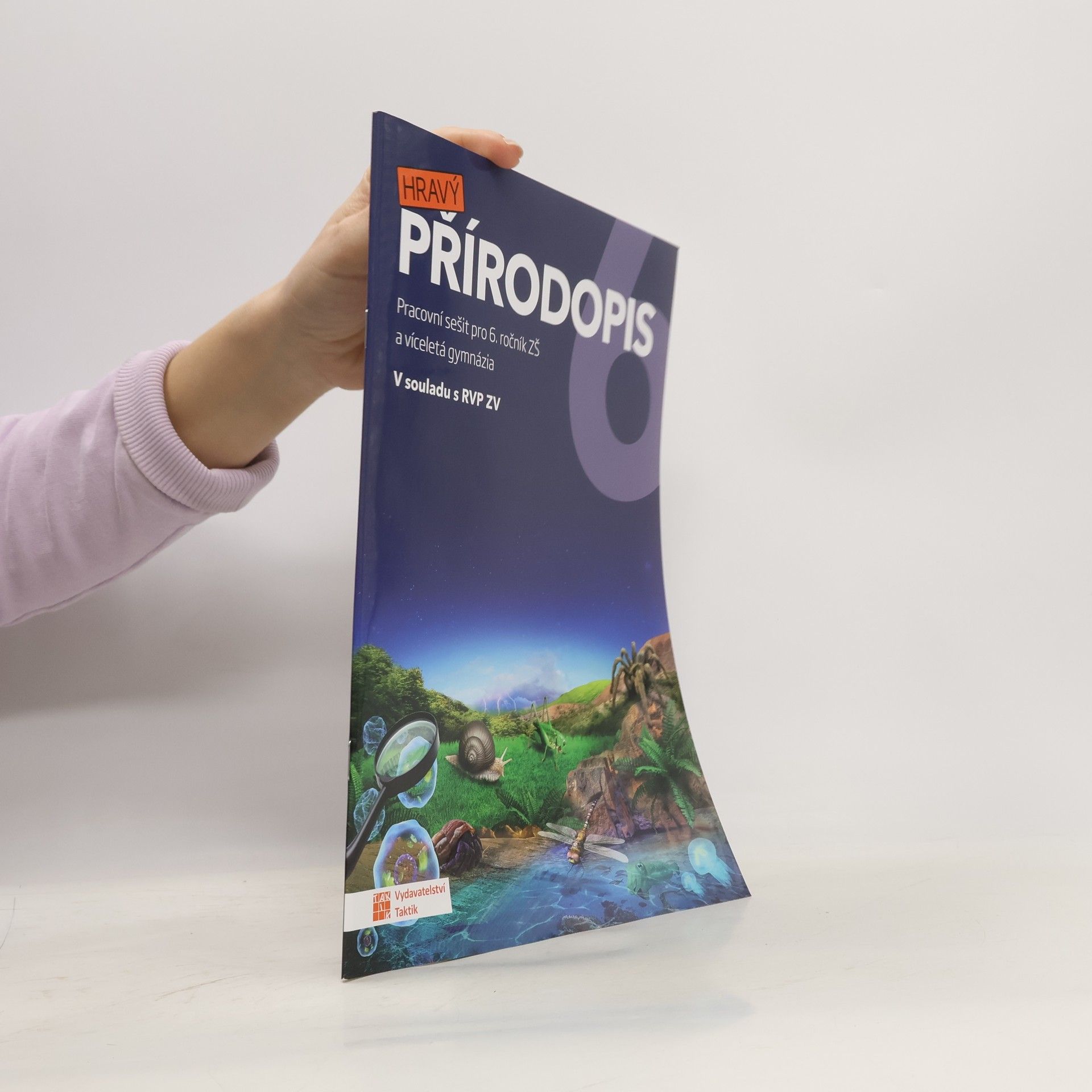 Petra Karešová Hravý přírodopis 6 : pracovní sešit pro 6. ročník ZŠ a víceletá gymnázia