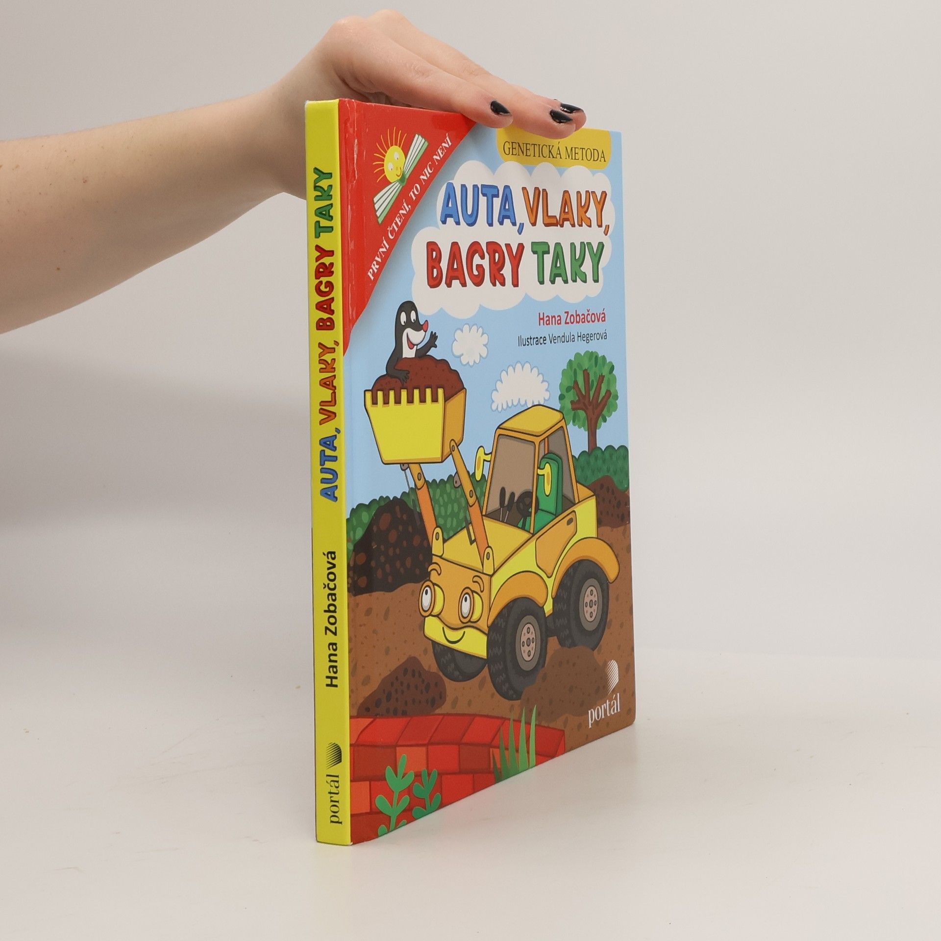 Hana Zobačová Auta, vlaky, bagry taky