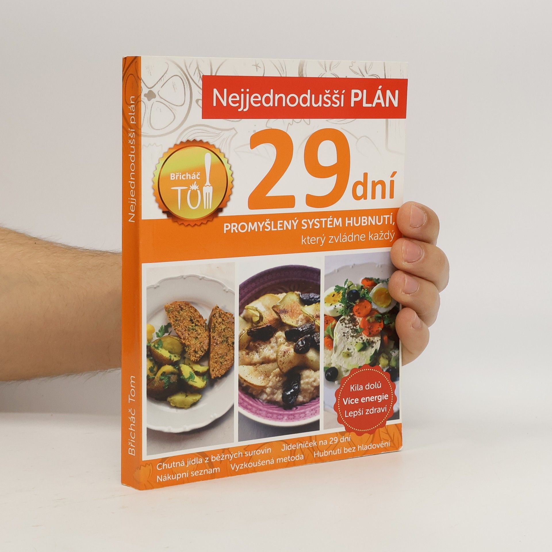 Tomáš Kosačík Nejjednodušší plán na 29 dní. Břicháč Tom