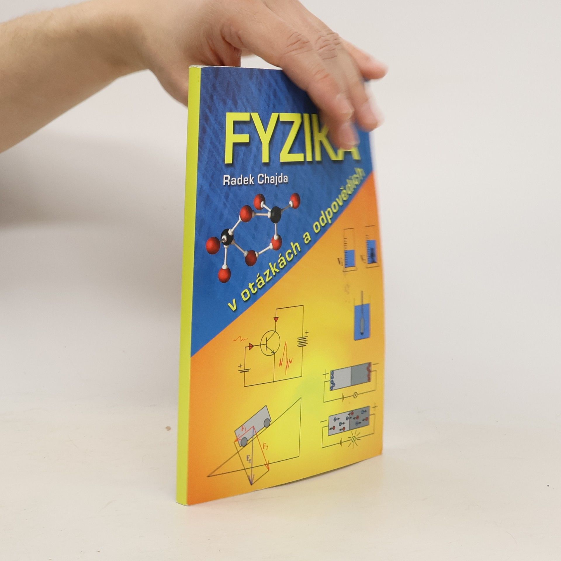 Radek Chajda Fyzika v otázkách a odpovědích