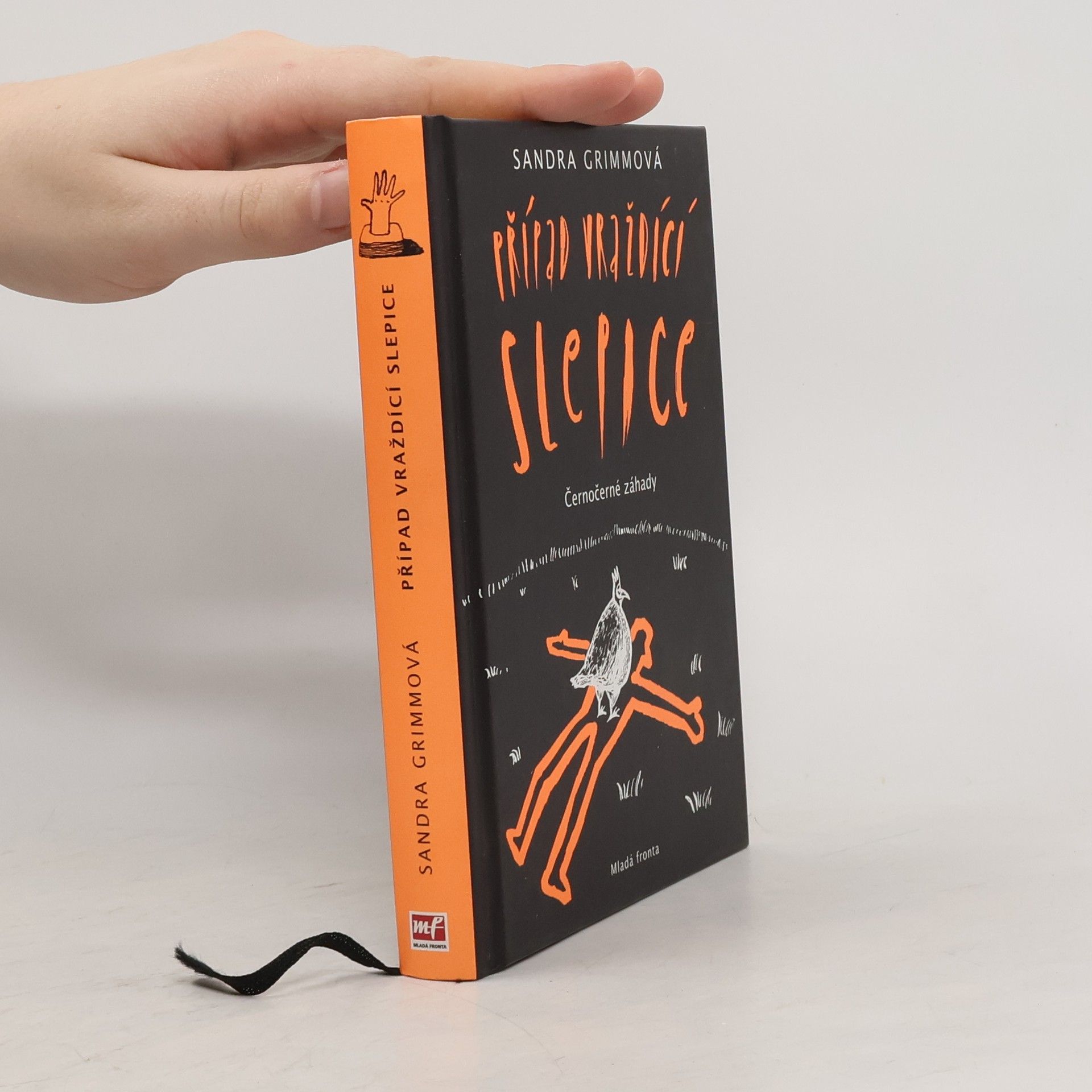 Sandra Grimm Případ vraždící slepice. Černočerné záhady