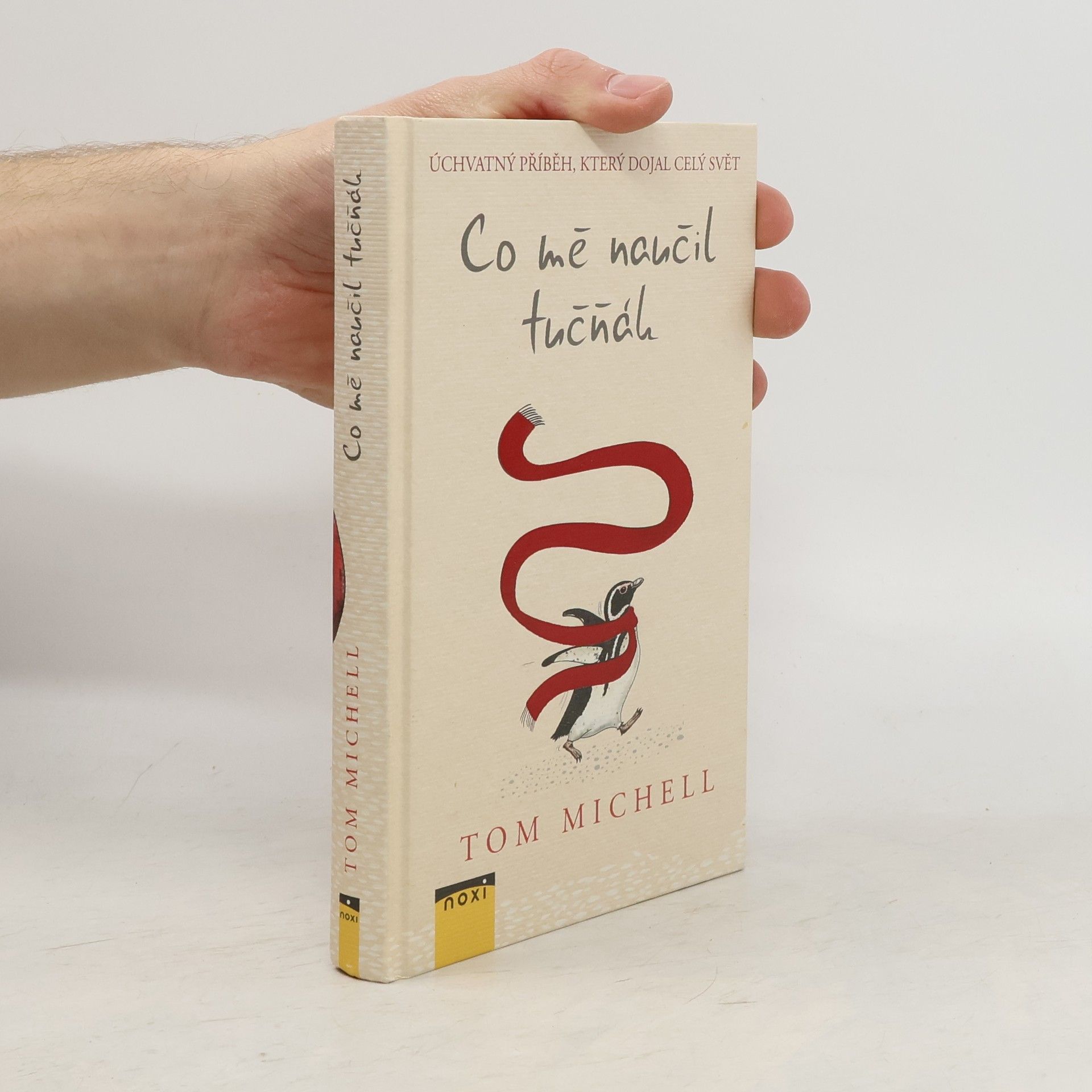 Tom Michell Co mě naučil tučňák