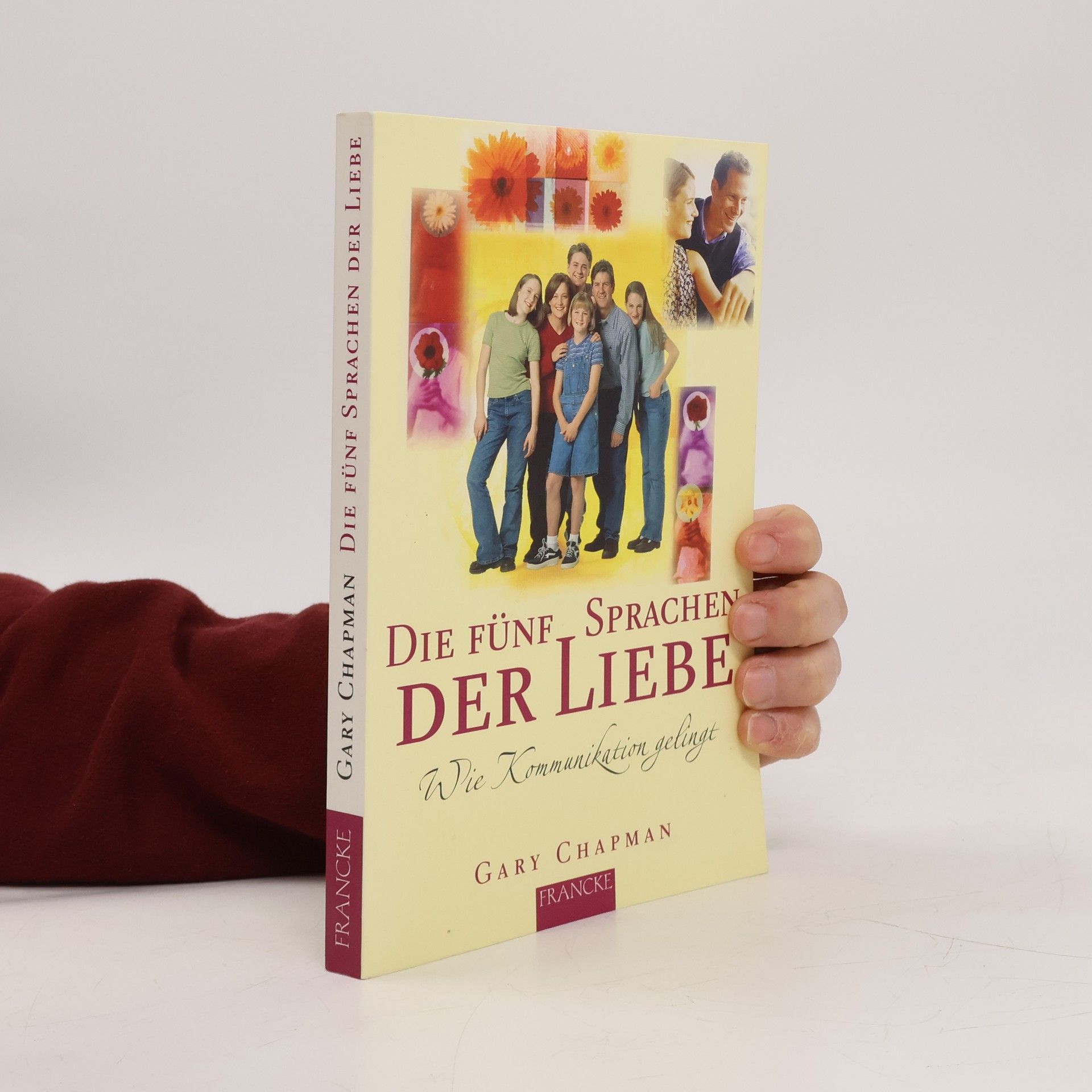Gary Chapman Die 5 Sprachen der Liebe