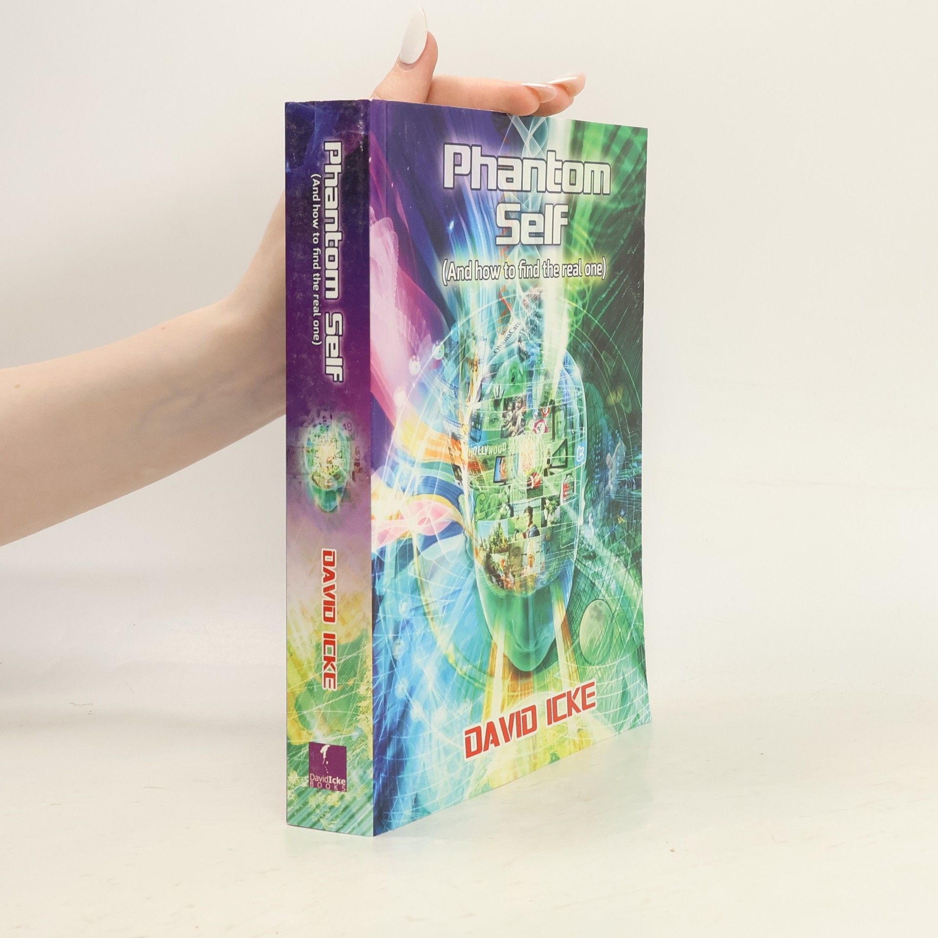 David Icke Phantom Self