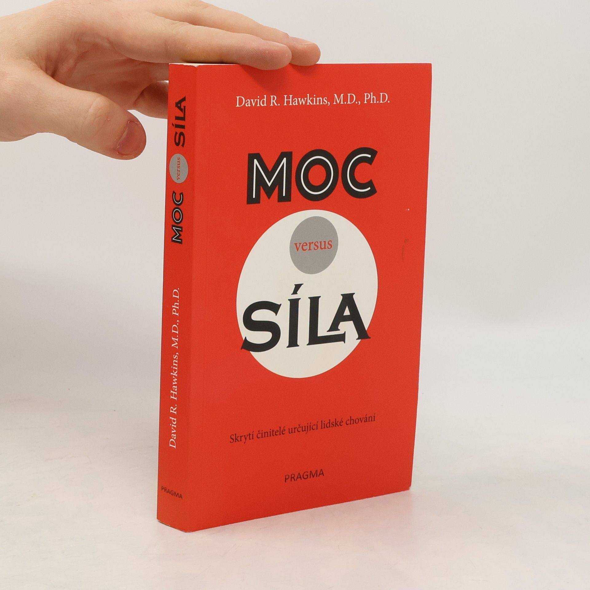 David R. Hawkins Moc versus síla