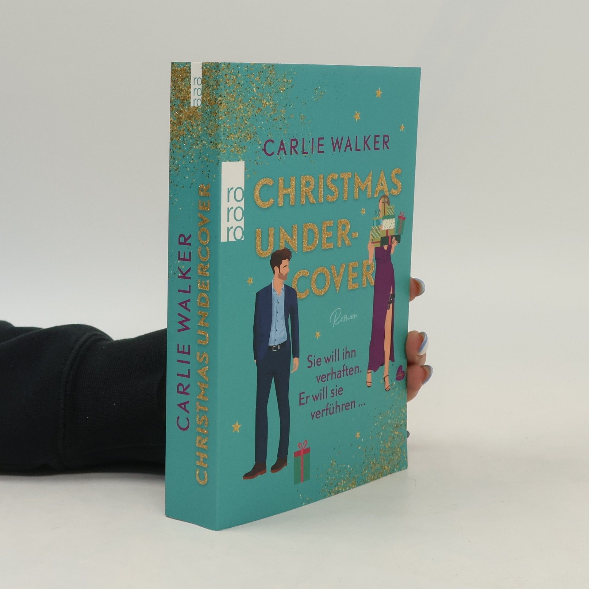 Carlie Walker Christmas undercover. Sie will ihn verhaften. Er will sie verführen ...