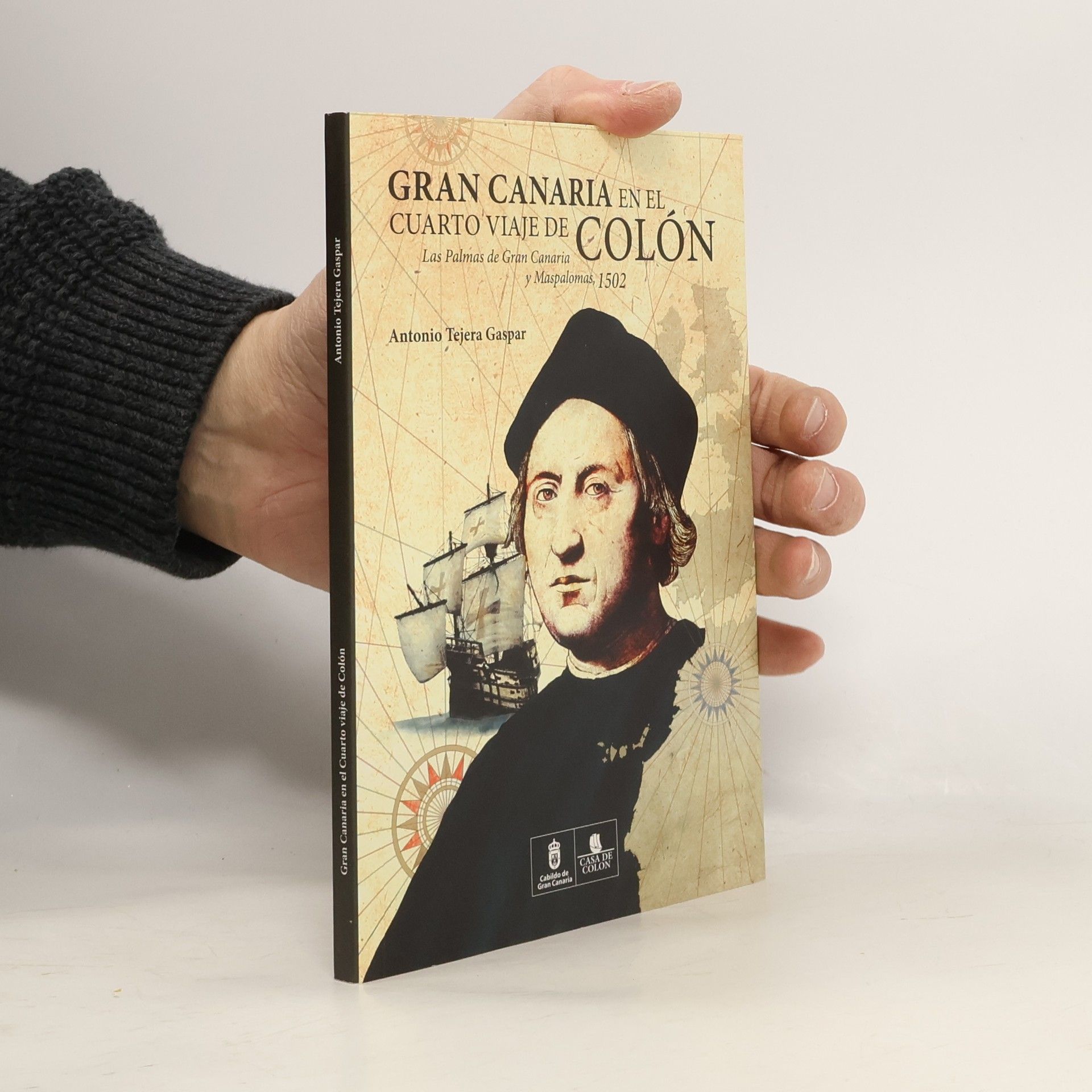 Antonio Tejera Gaspar Gran Canaria en el cuarto viaje de Colón