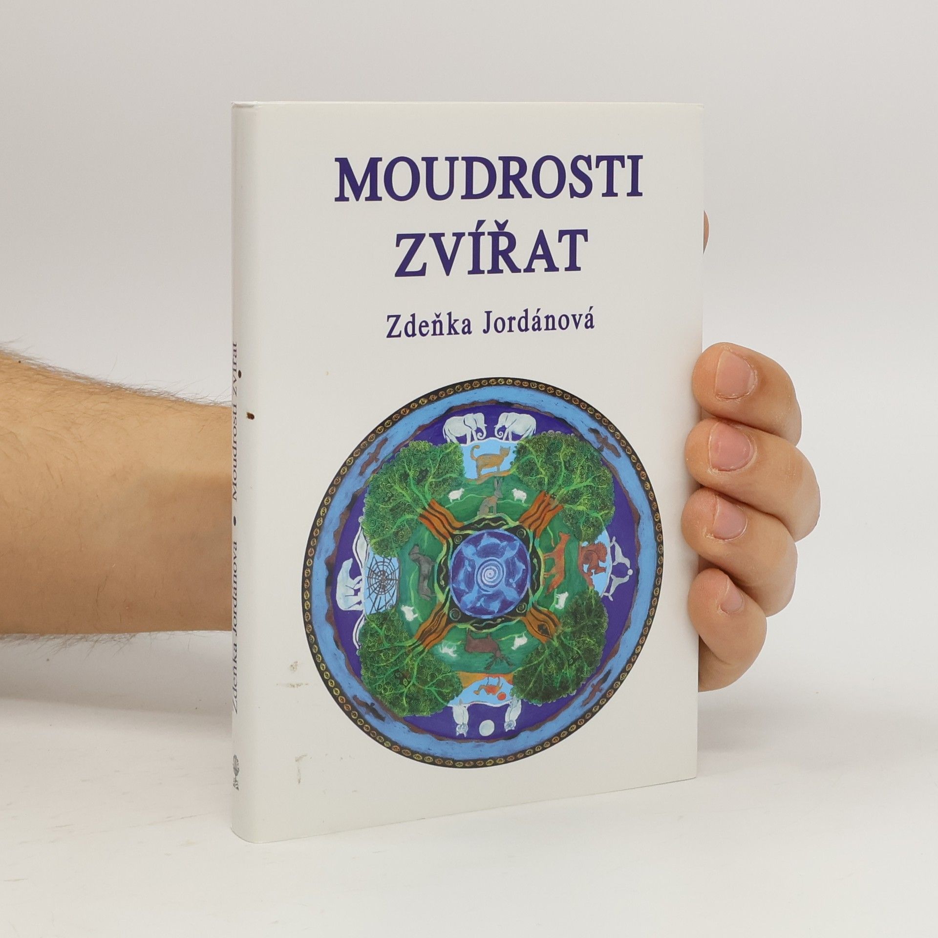 Zdeňka Jordánová Moudrosti zvířat