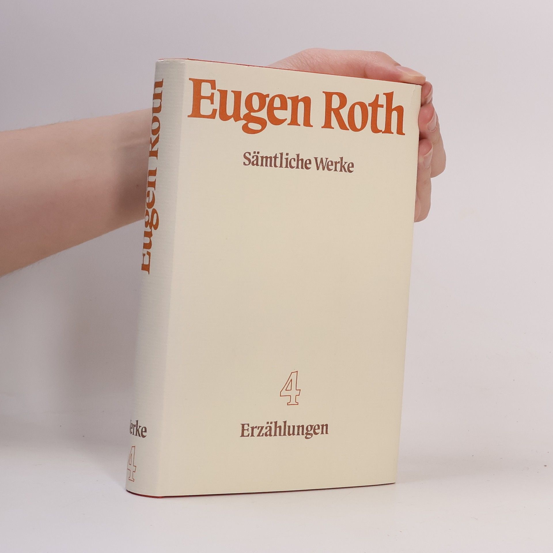 Eugen Roth Sämtliche Werke 4. Erzählungen