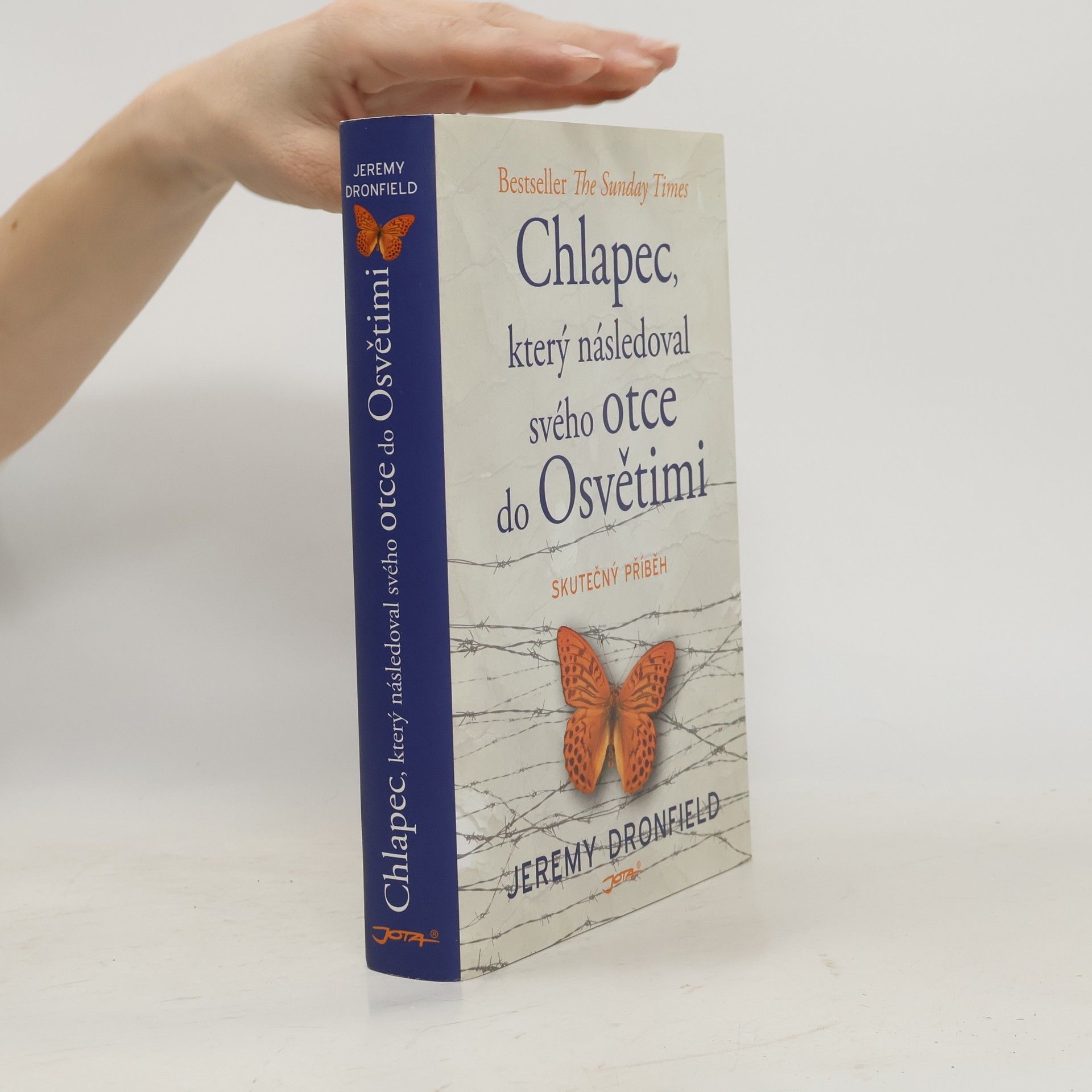 Jeremy Dronfield Chlapec, který následoval svého otce do Osvětimi : skutečný příběh