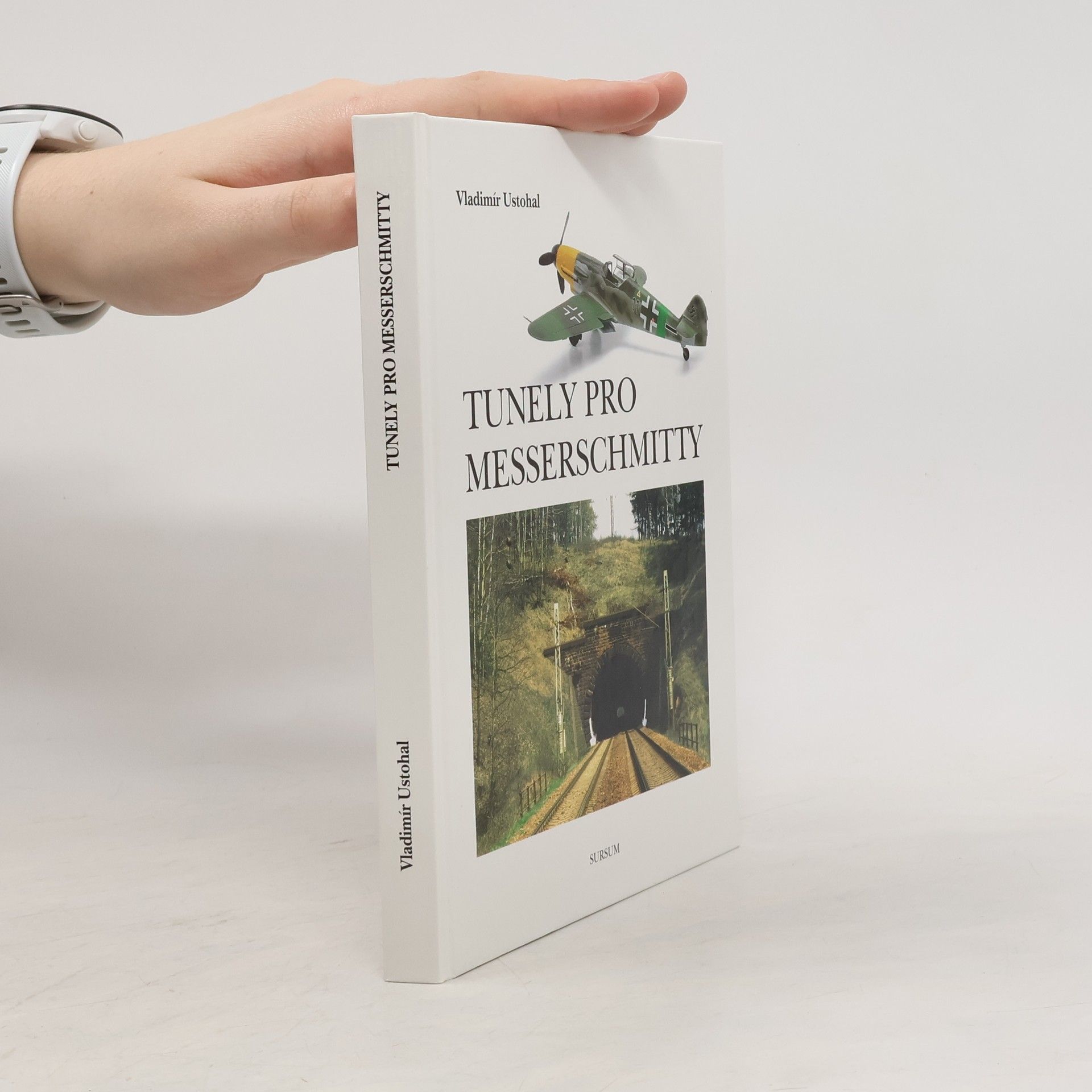 Vladimír Ustohal Tunely pro Messerschmitty